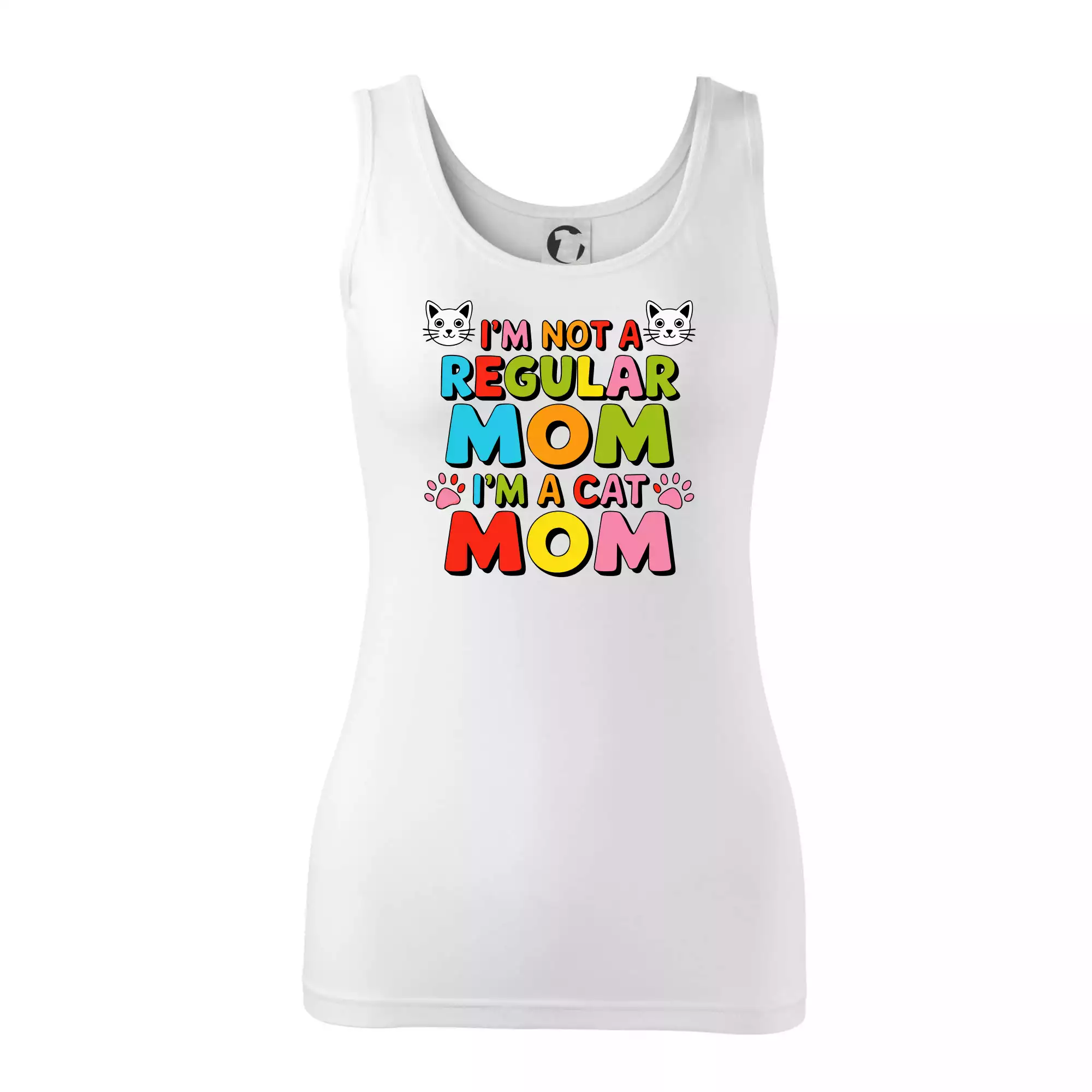 I'm not a regular mom I'm a cat mom