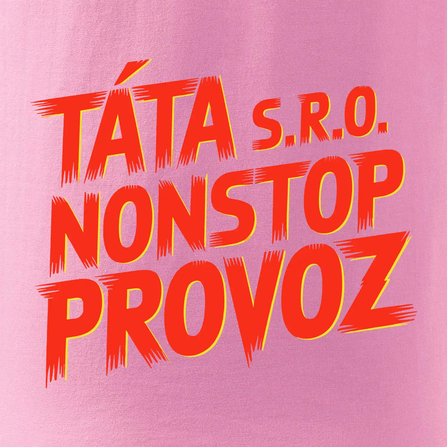 Táta sro Nonstop provoz