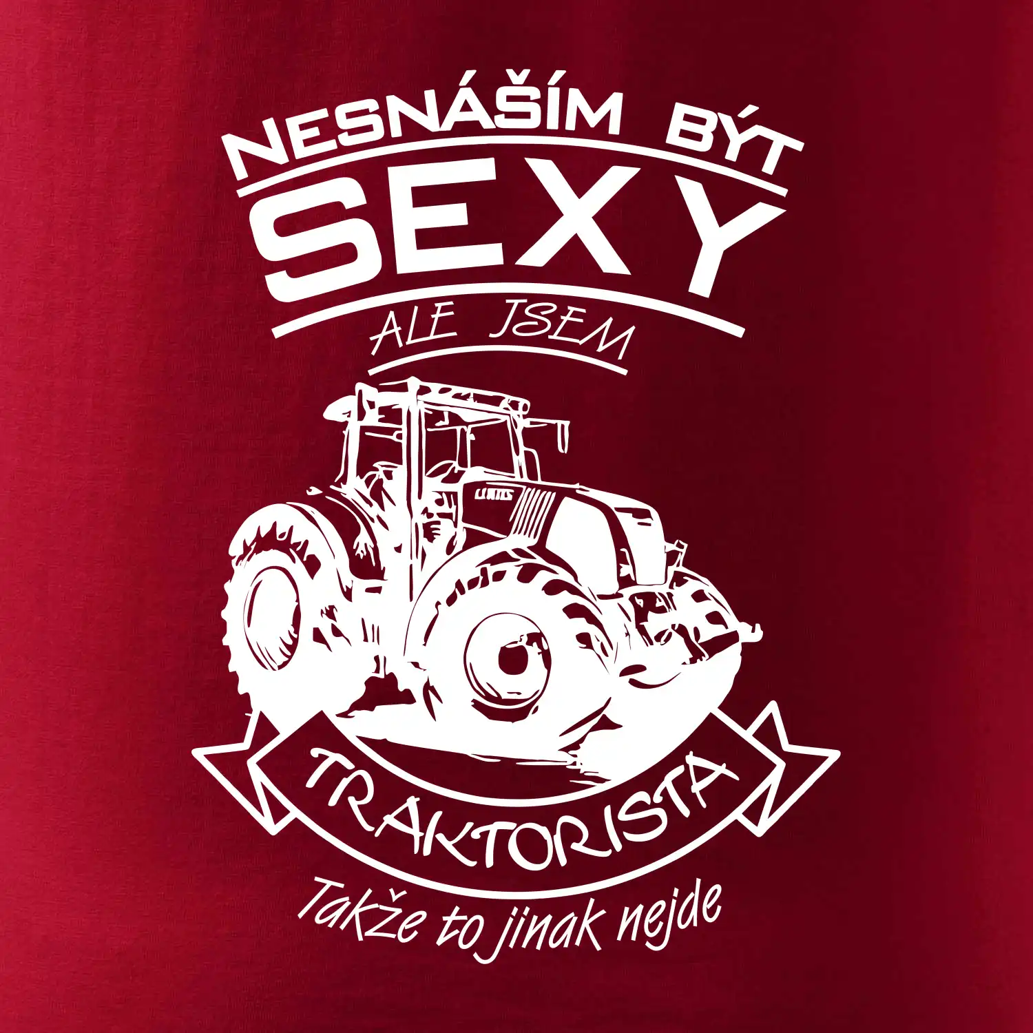 Nesnáším být sexy - Traktorista - Traktor