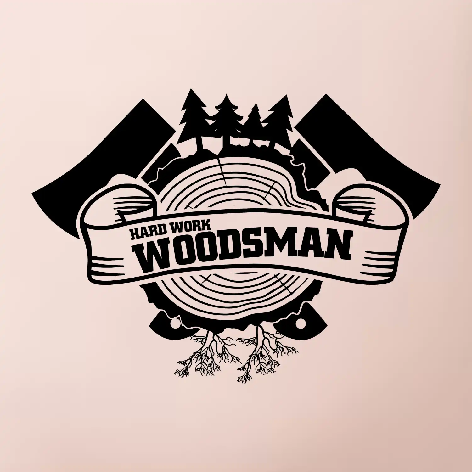 Hard Work Woodsman