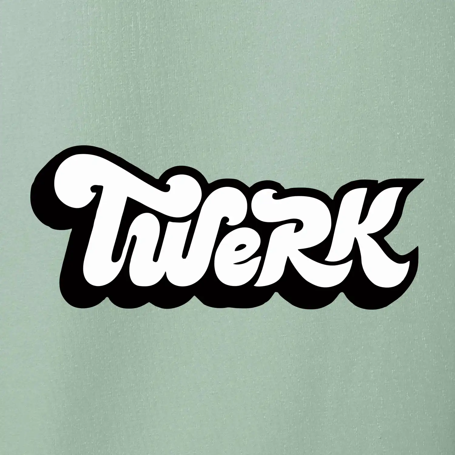 Twerk