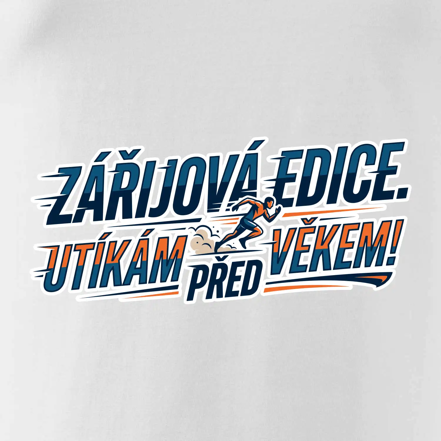 Zářijová edice. Utíkám před věkem!