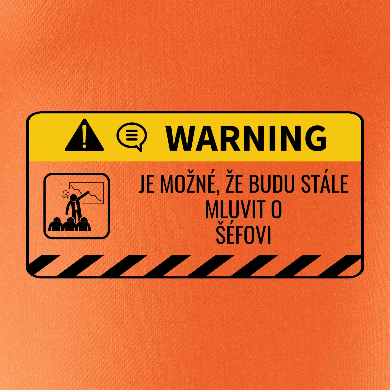 Warning mluvení - Śéf