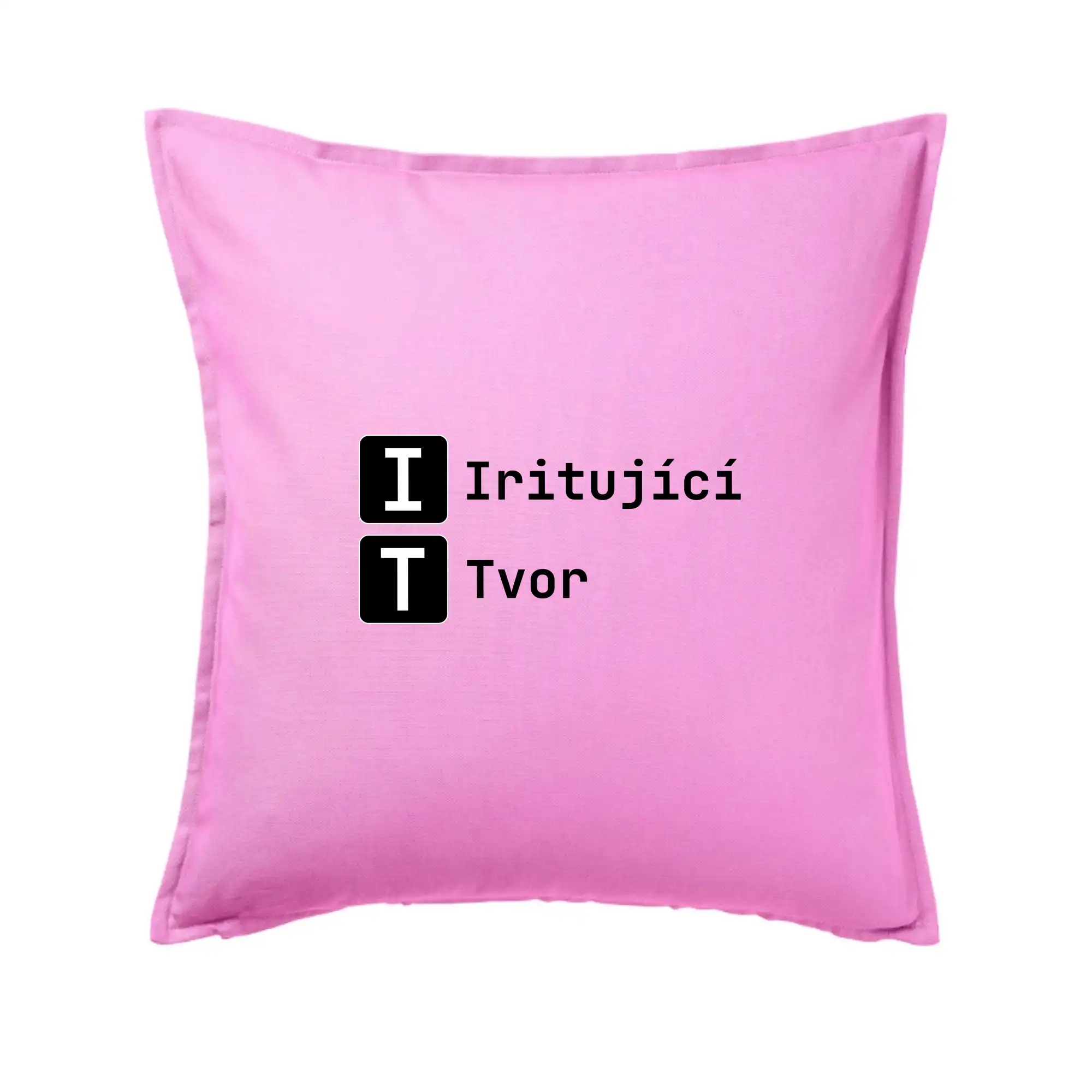 IT Nápis Iritující Tvor