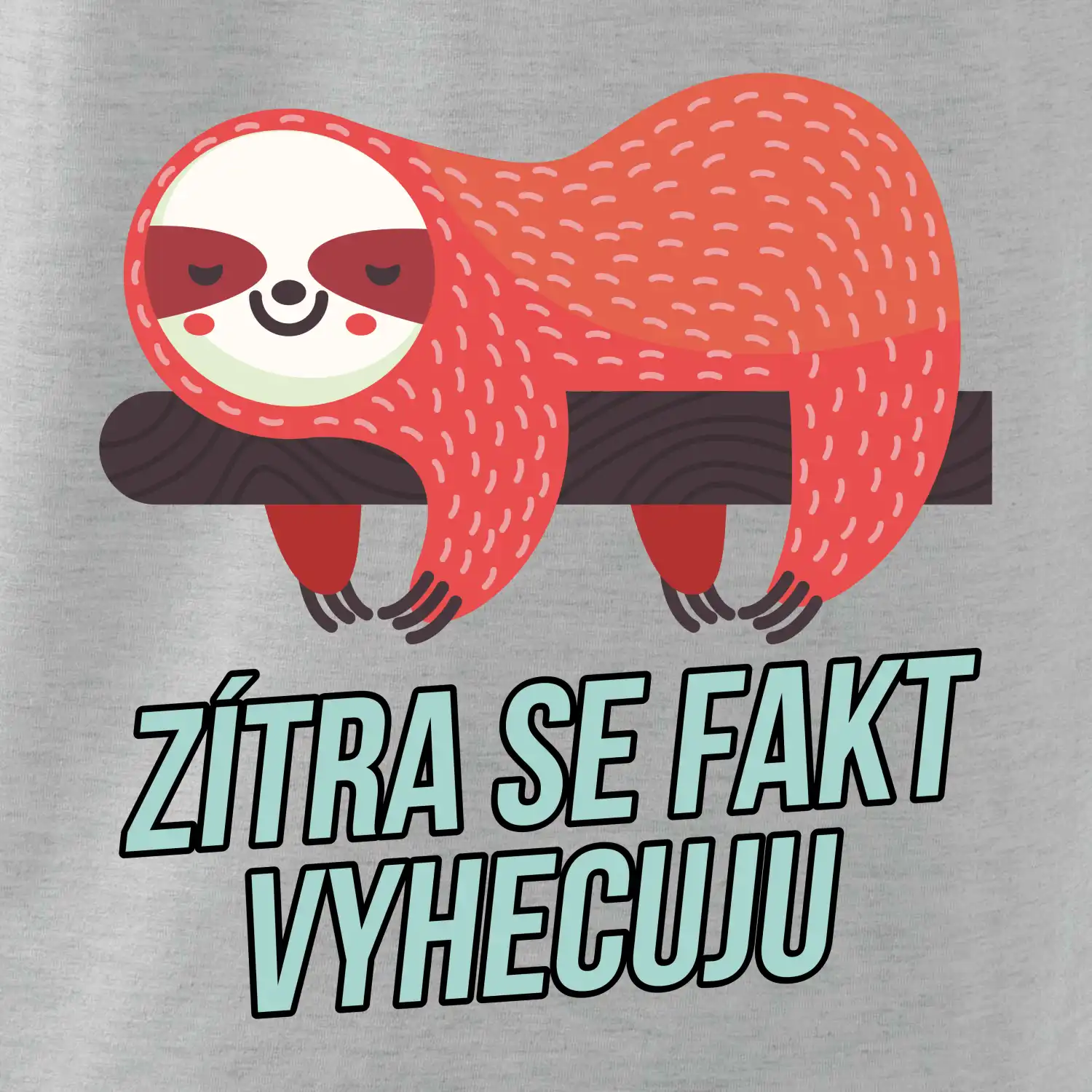 Zítra se fakt vyhecuju