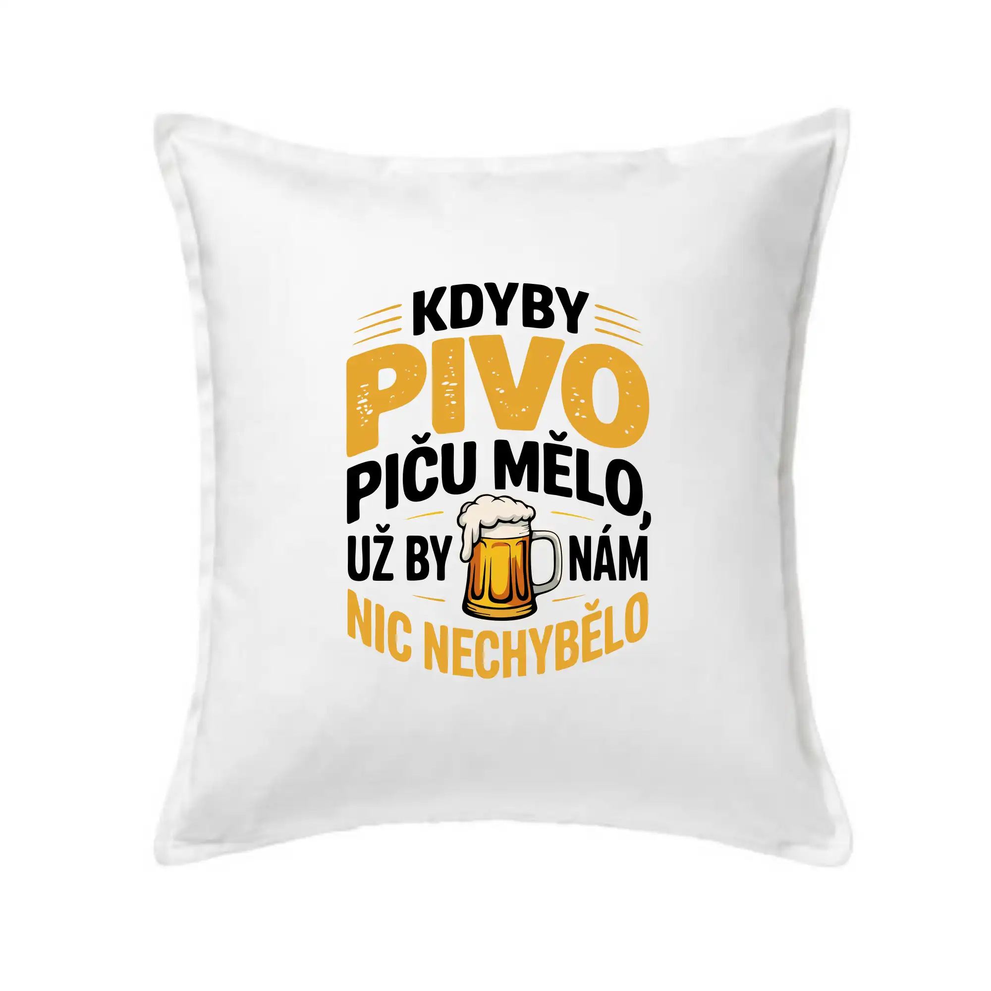 Kdyby pivo piču mělo,  už by nám nic nechybělo