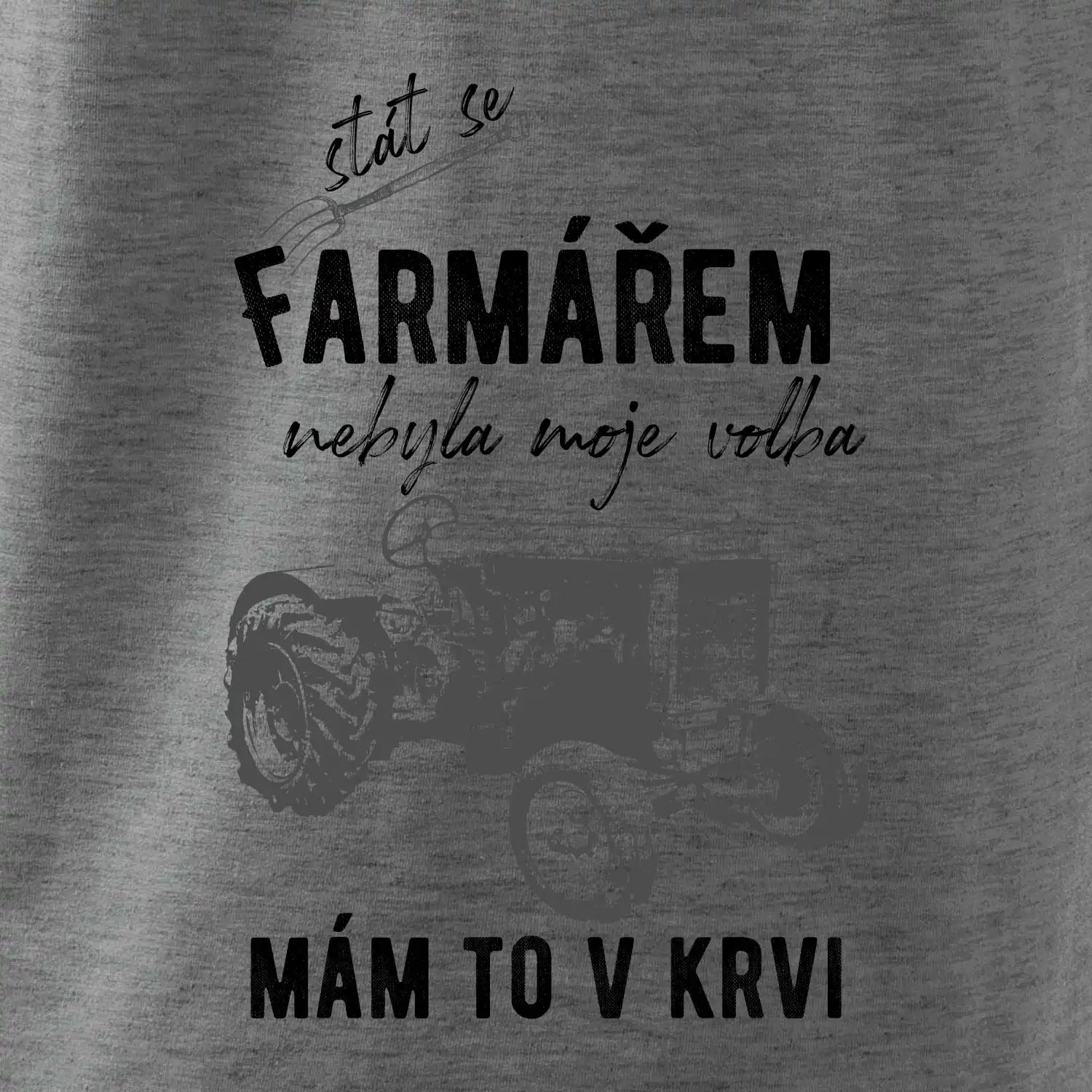 Stát se farmářem nebyla moje volba