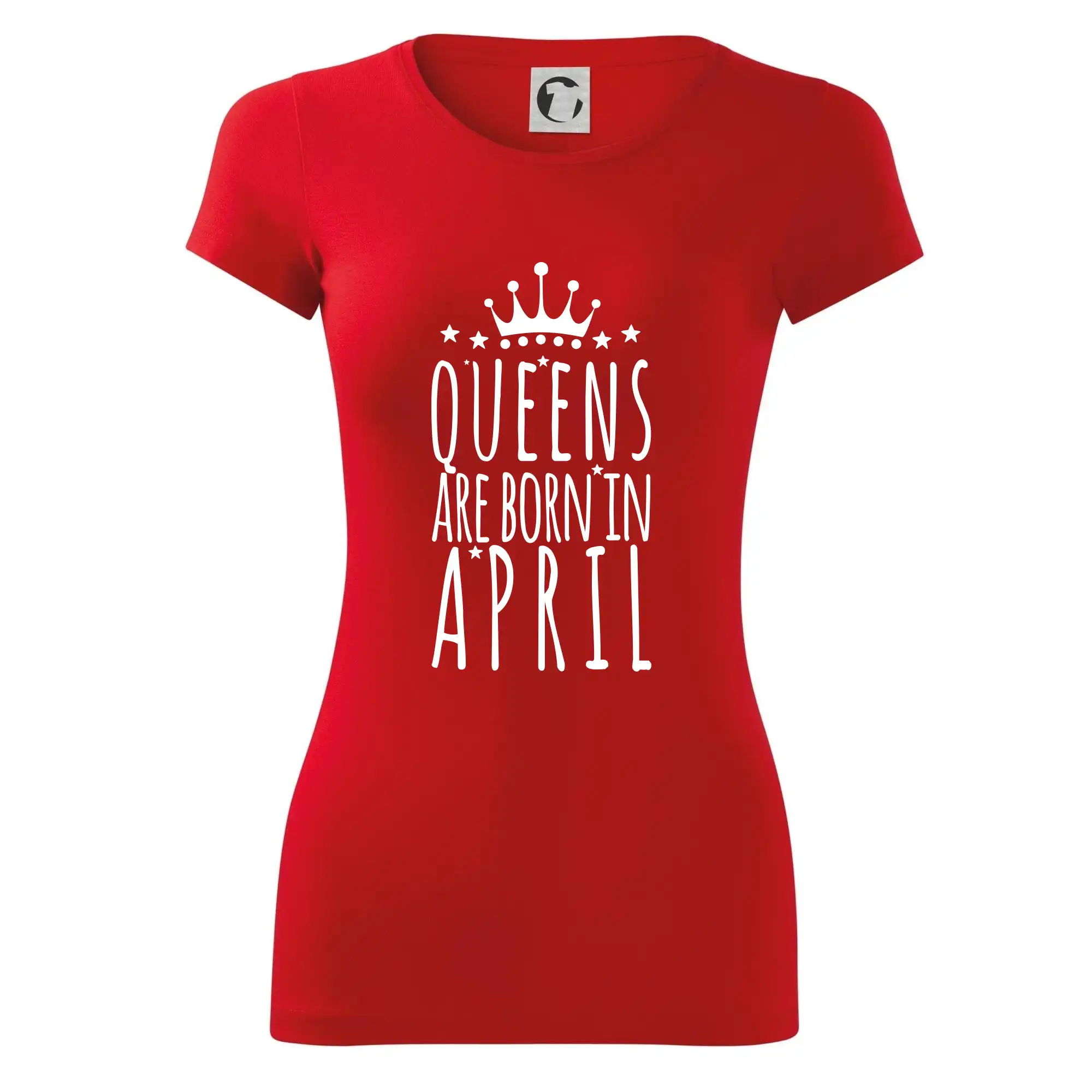 Queens are born in April