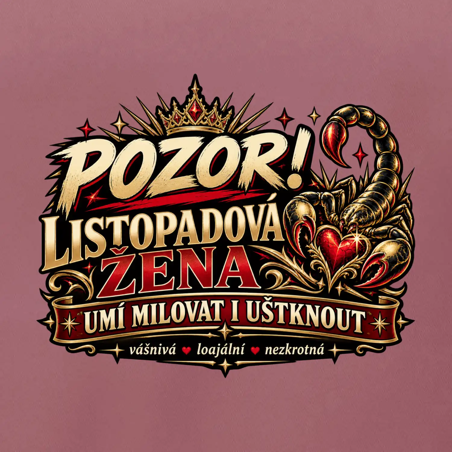 Pozor listopadová žena umí milovat i uštknout
