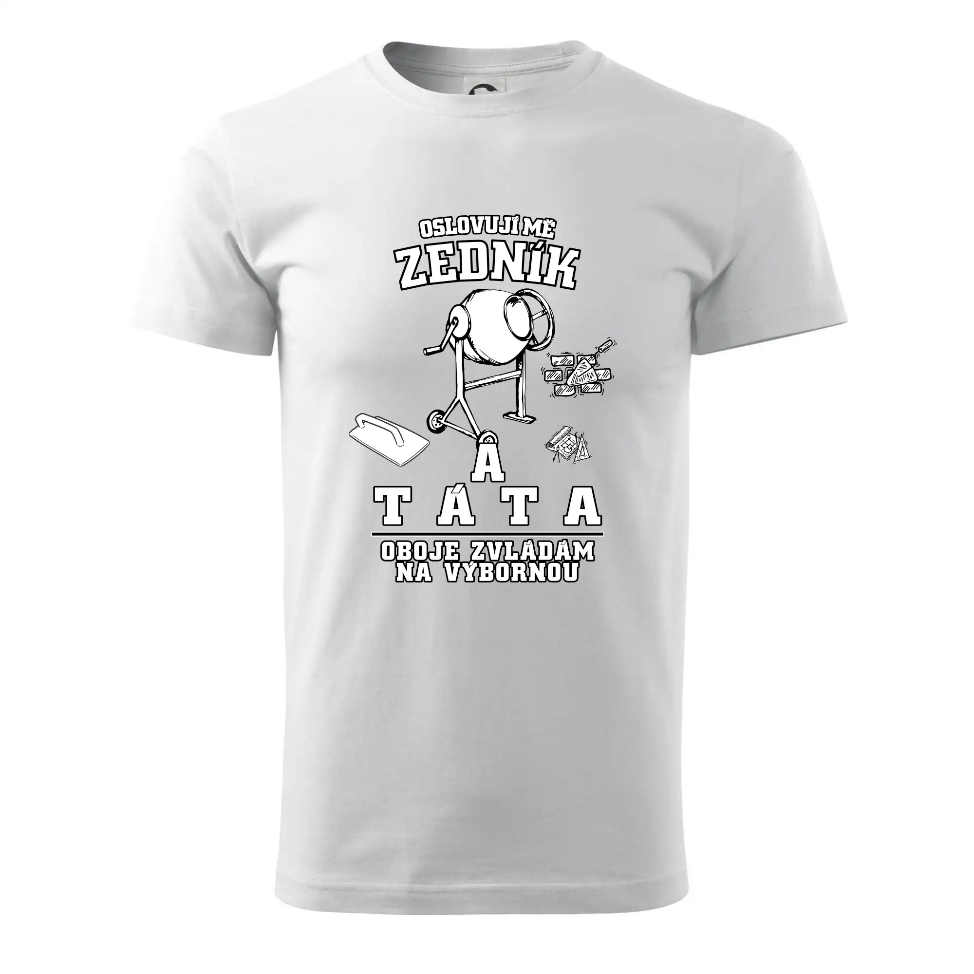 Oslovuji mě zedník a táta