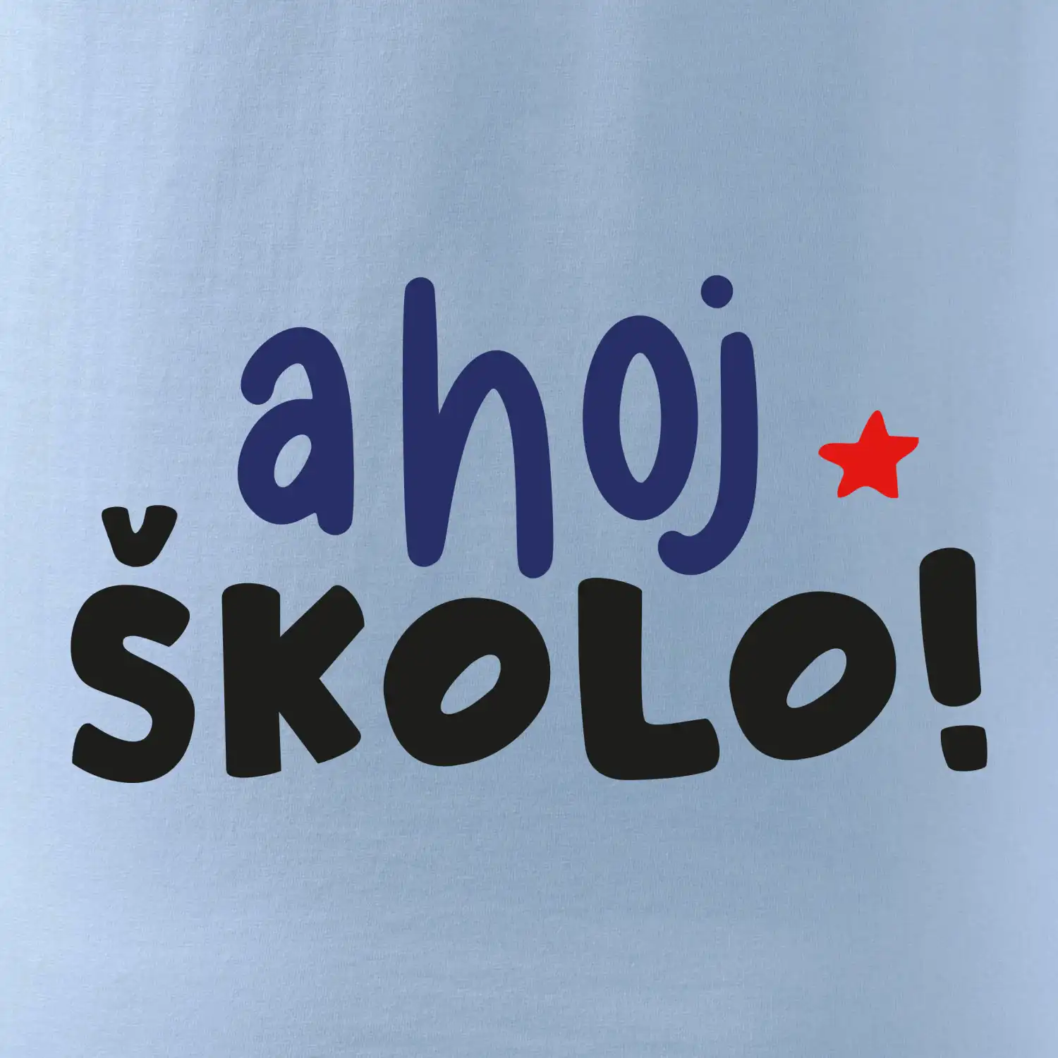 Ahoj školo barevné