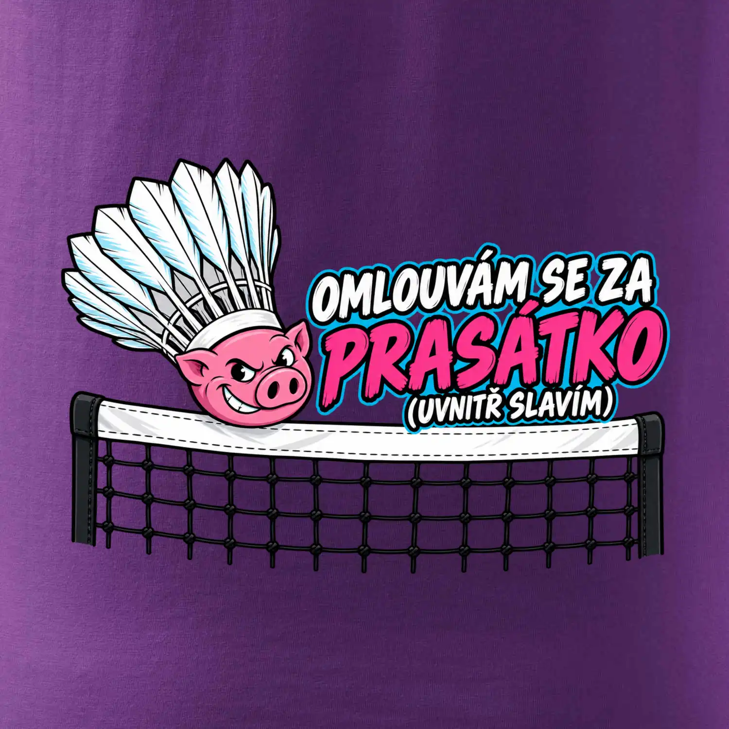Badminton omluva za prasátko