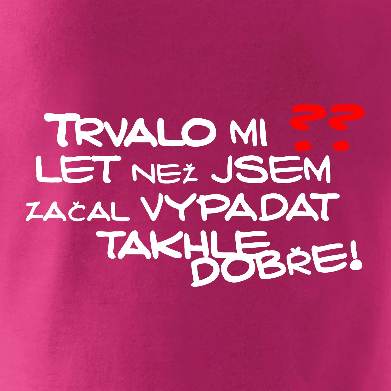 Narozeninový motiv Trvalo mi ?? let než jsem začal - začala vypadat takhle dobře