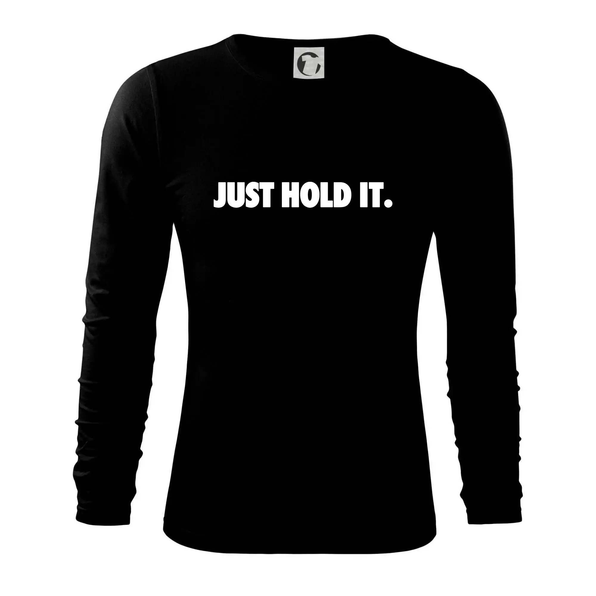 Just hold it