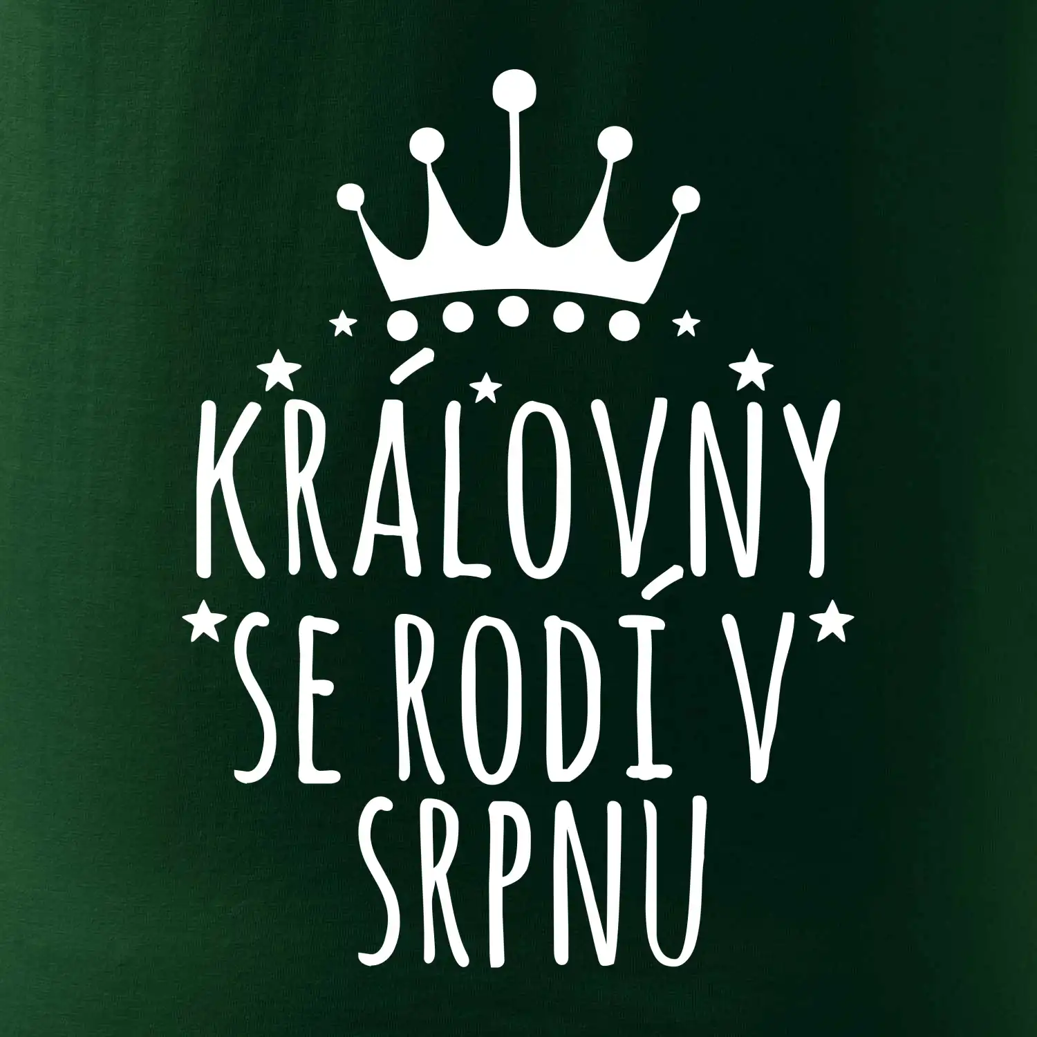 Královny se rodí v srpnu