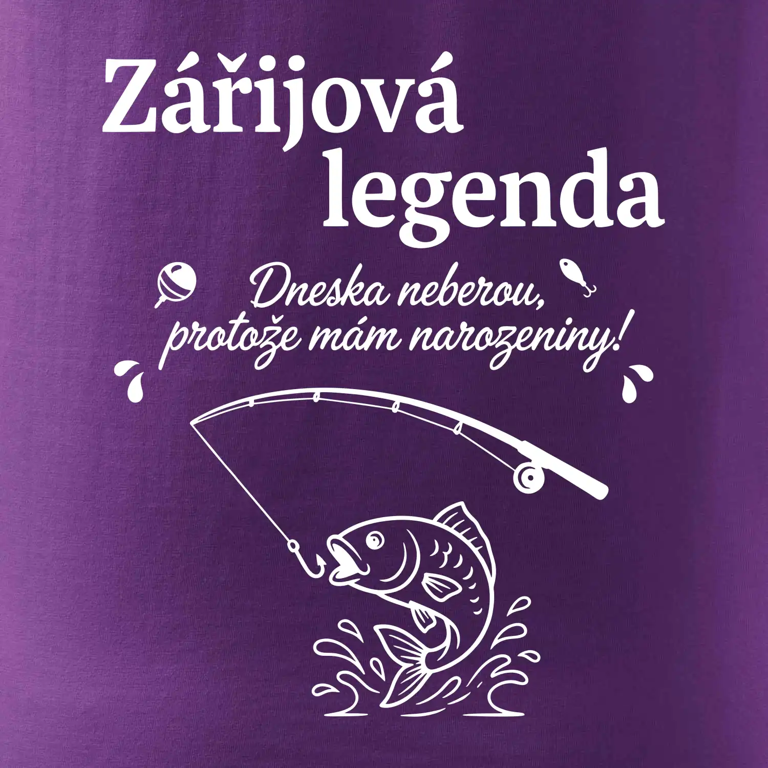 Zářijová legenda. Dneska neberou, protože mám narozeniny!