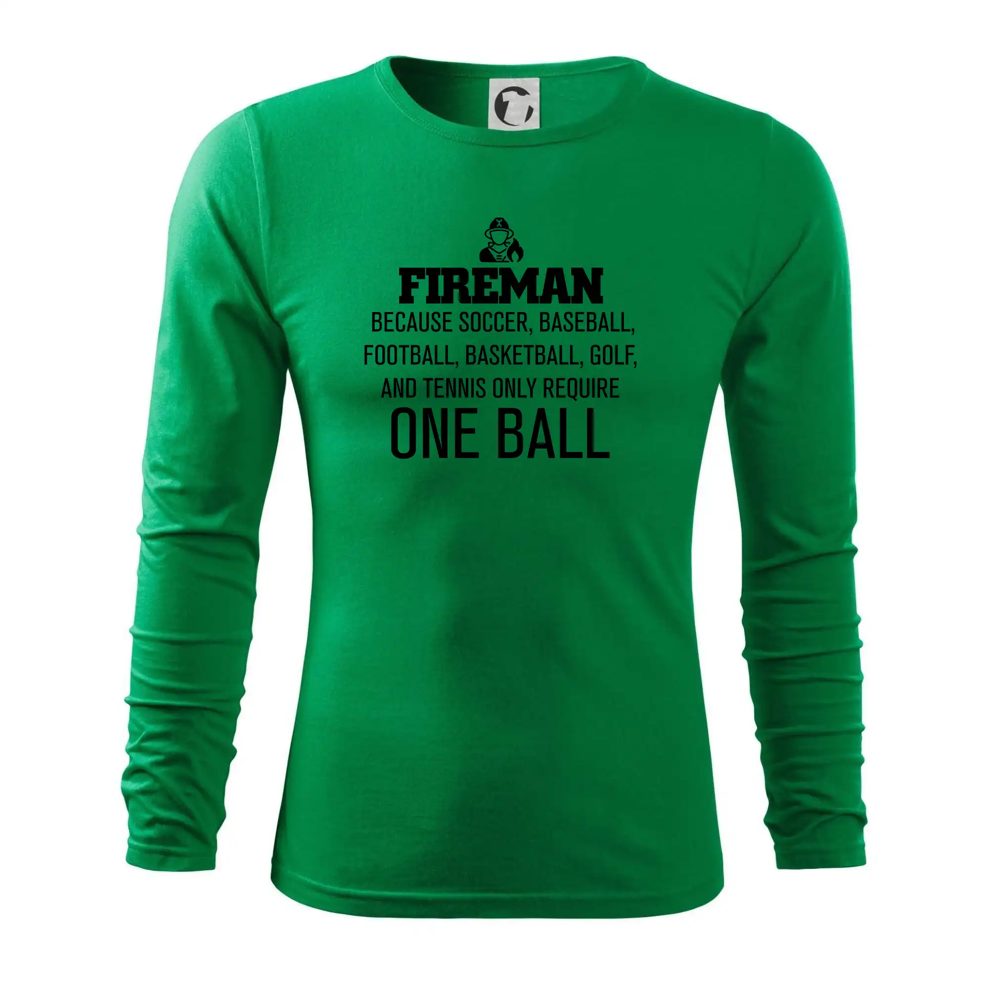 Fireman  beacause one ball