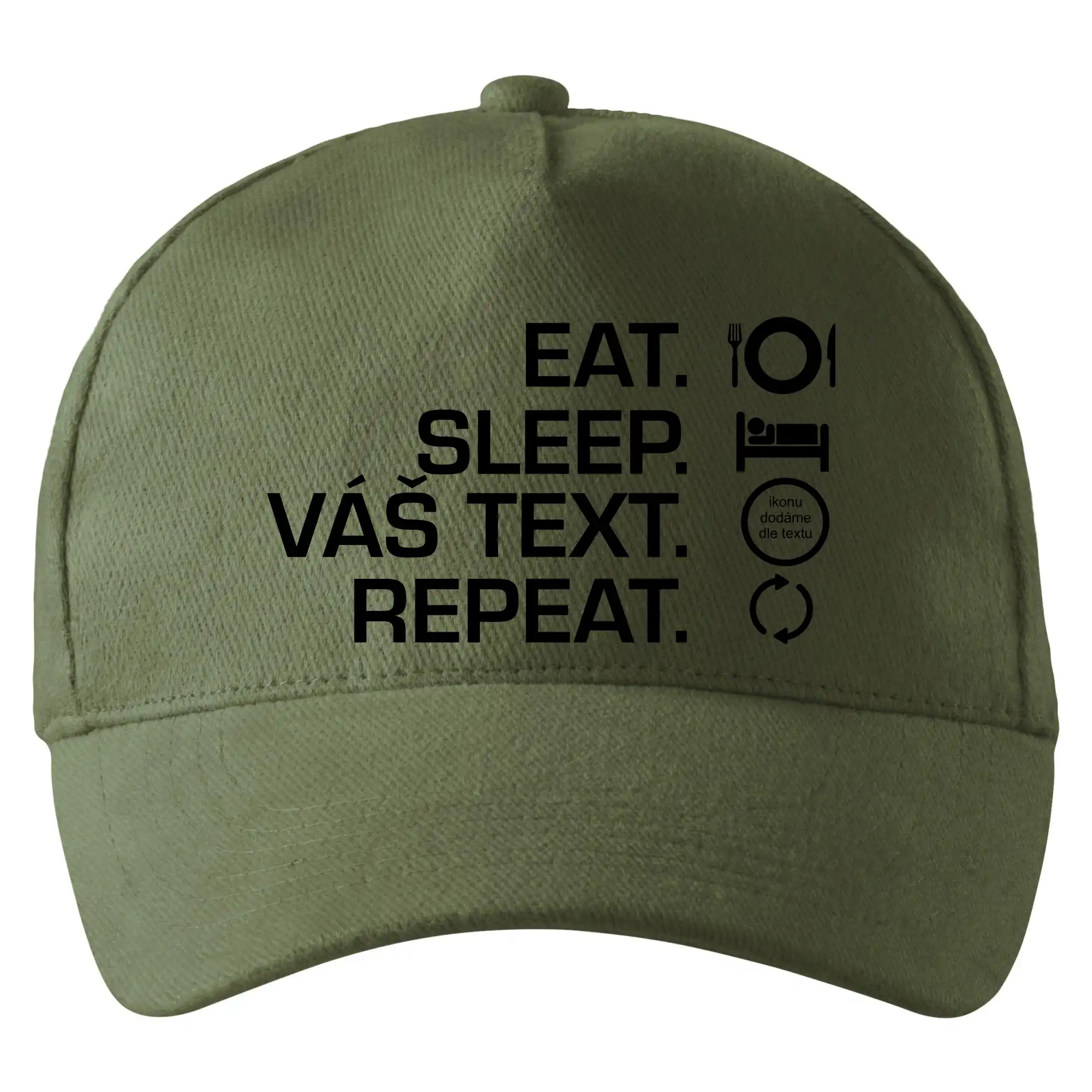 Eat sleep repeat vlastní text