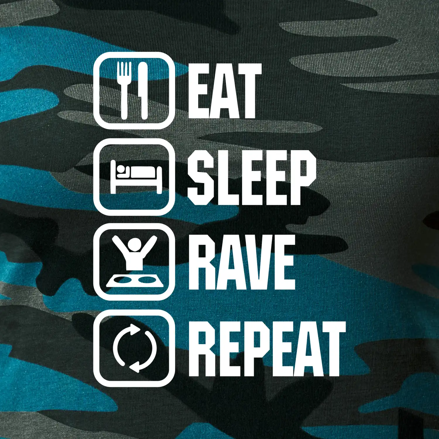 Eat sleep rave repeat