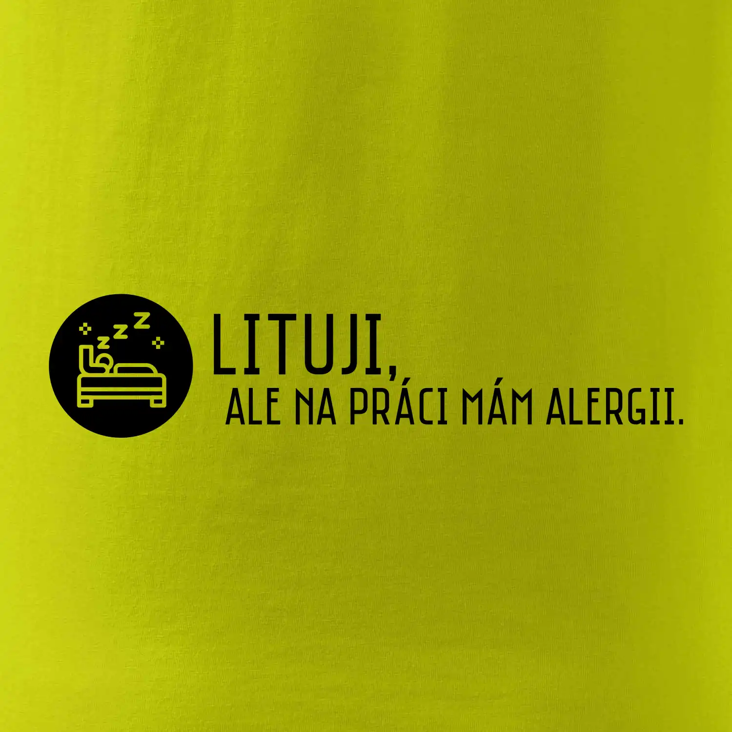 Lituji na práci mám alergii