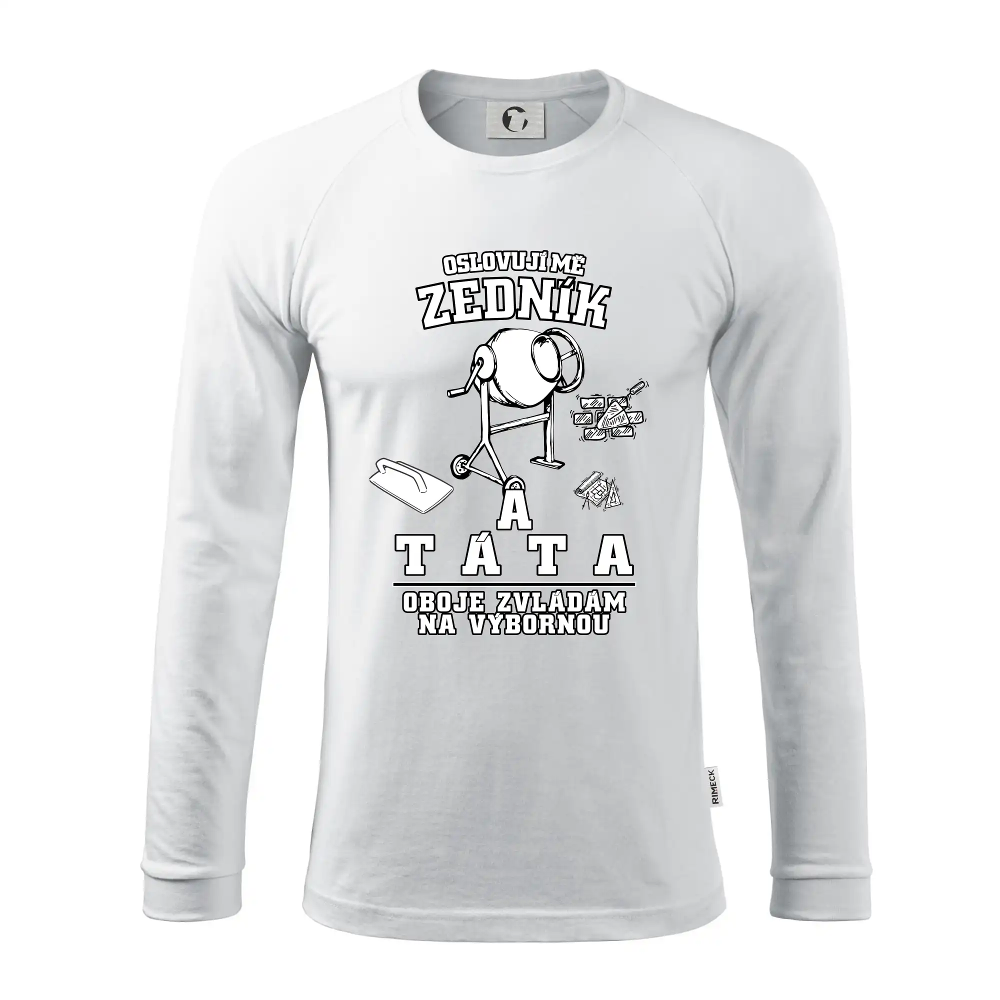 Oslovuji mě zedník a táta