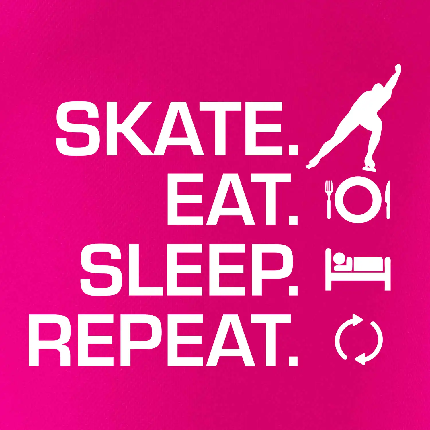 Eat sleep skate - lední bruslení