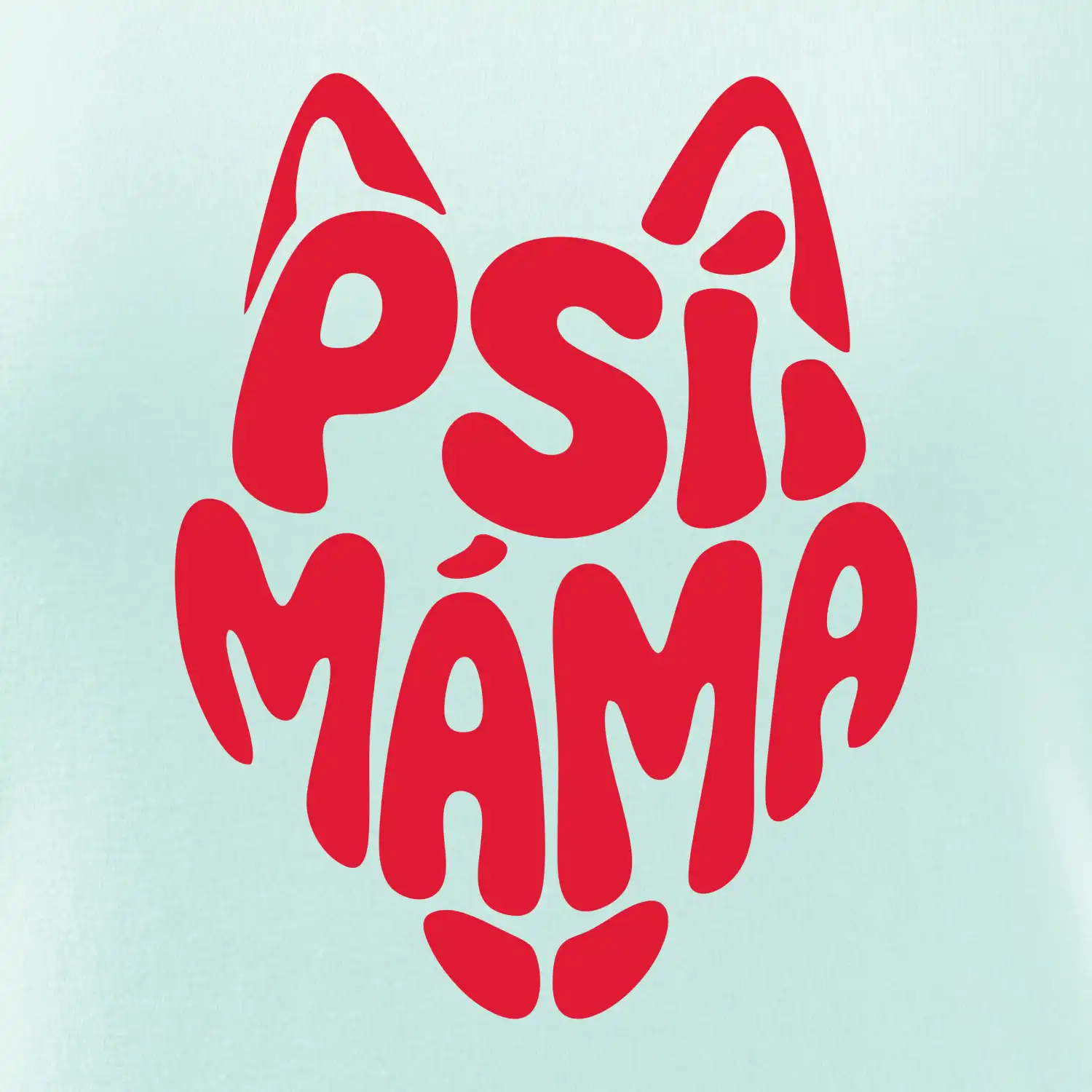 Psí máma nápis v hlavě