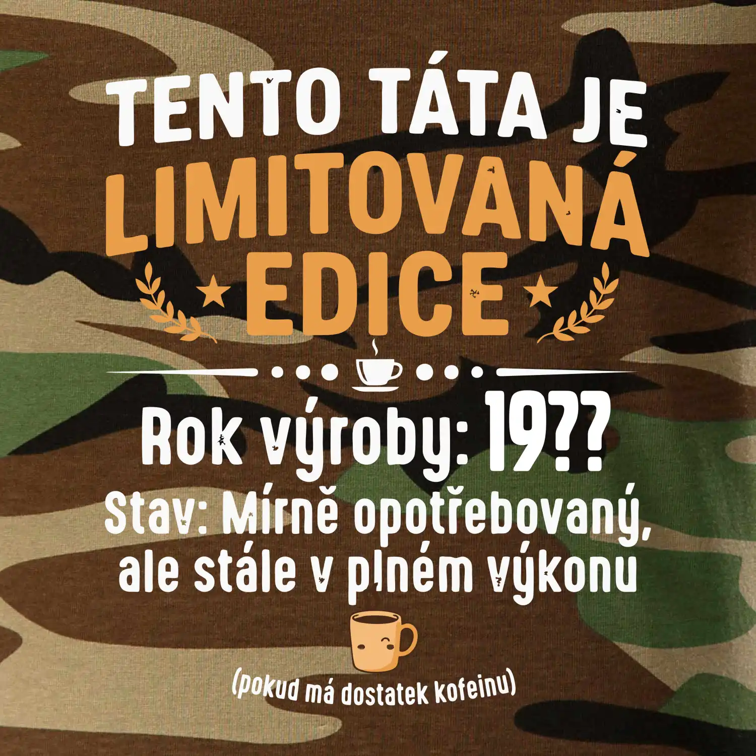 Tento táta je limitovaná edice