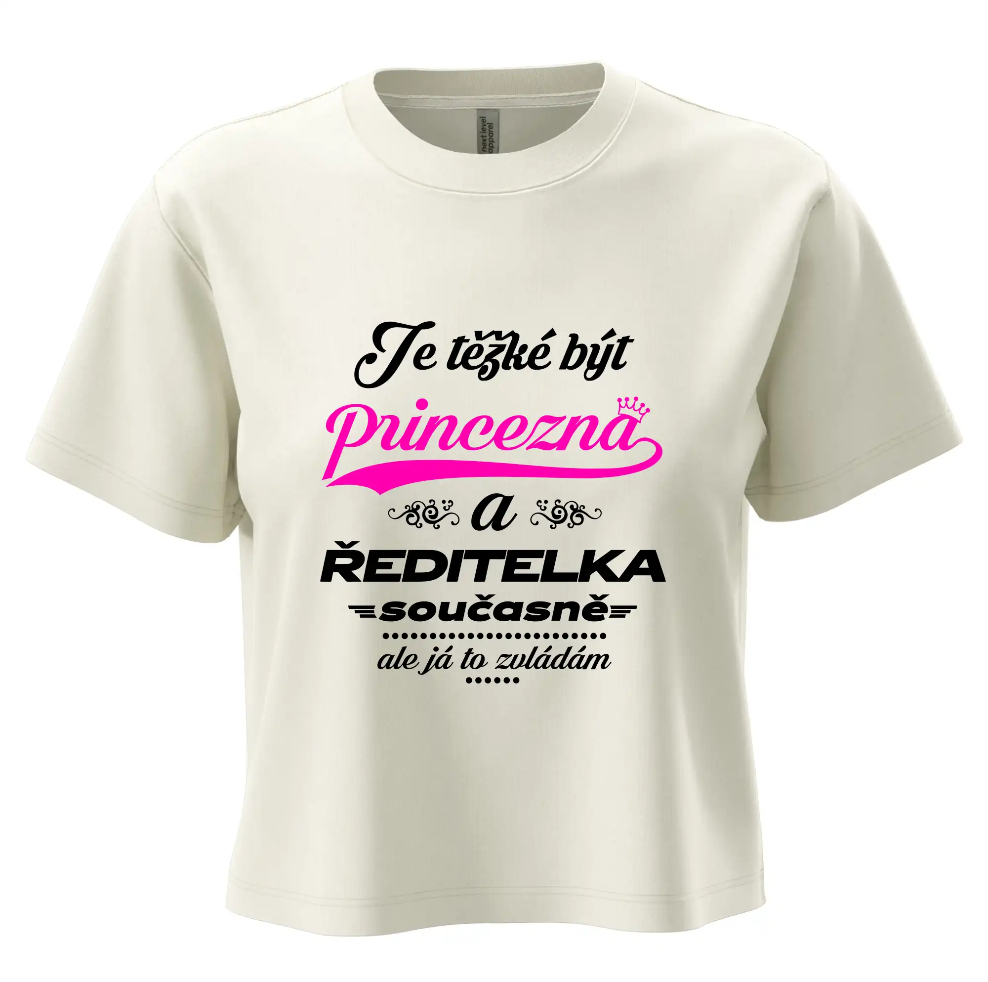 Je těžké být princezna - ředitelka