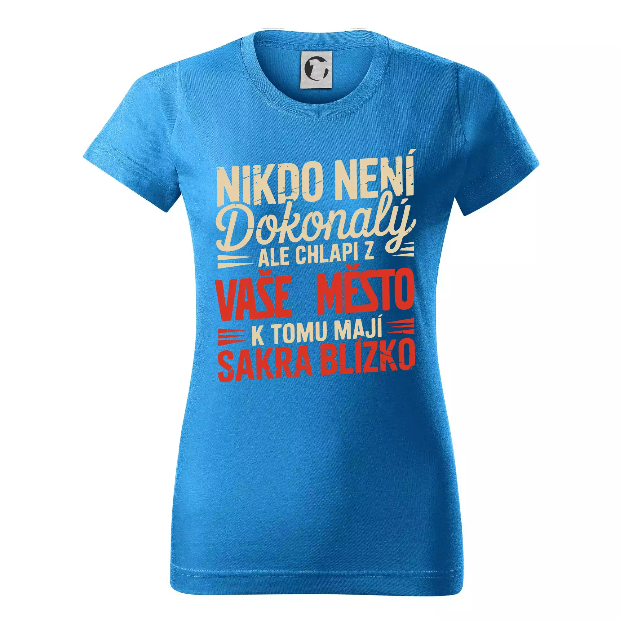 Nikdo není dokonalý ale chlapi z VAŠE MĚSTO