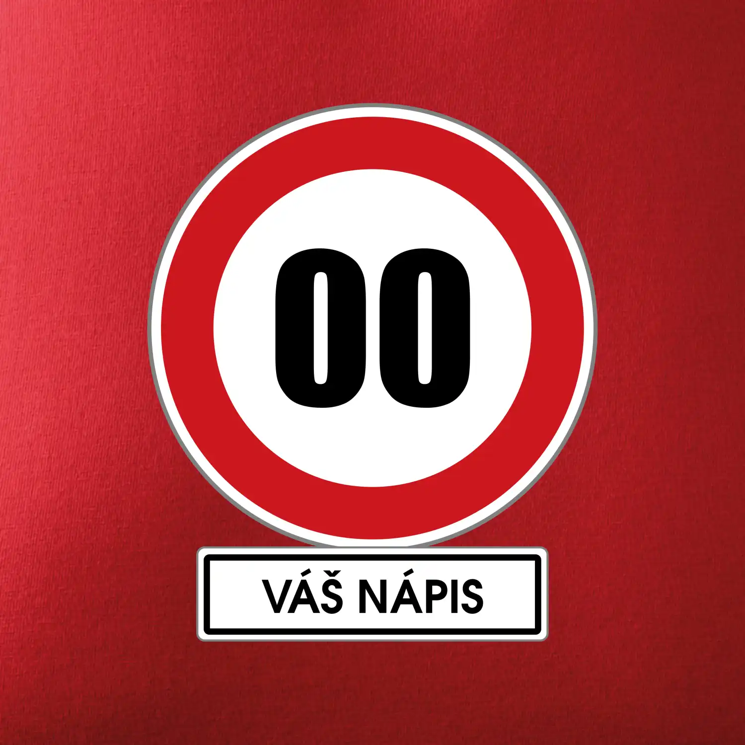 Dopravní značka - rychlost - váš nápis