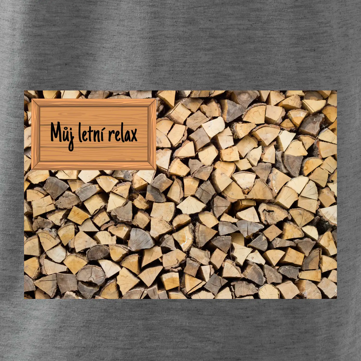 Dřevo - můj letní relax