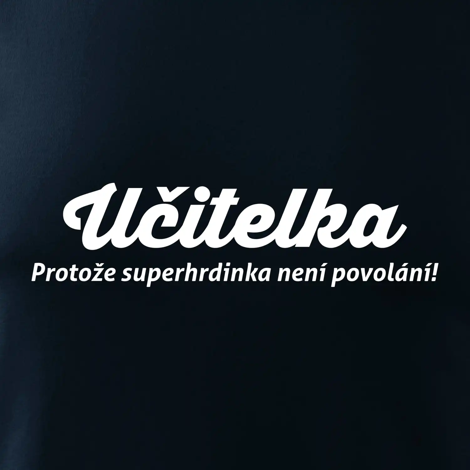 Učitel - superhrdina