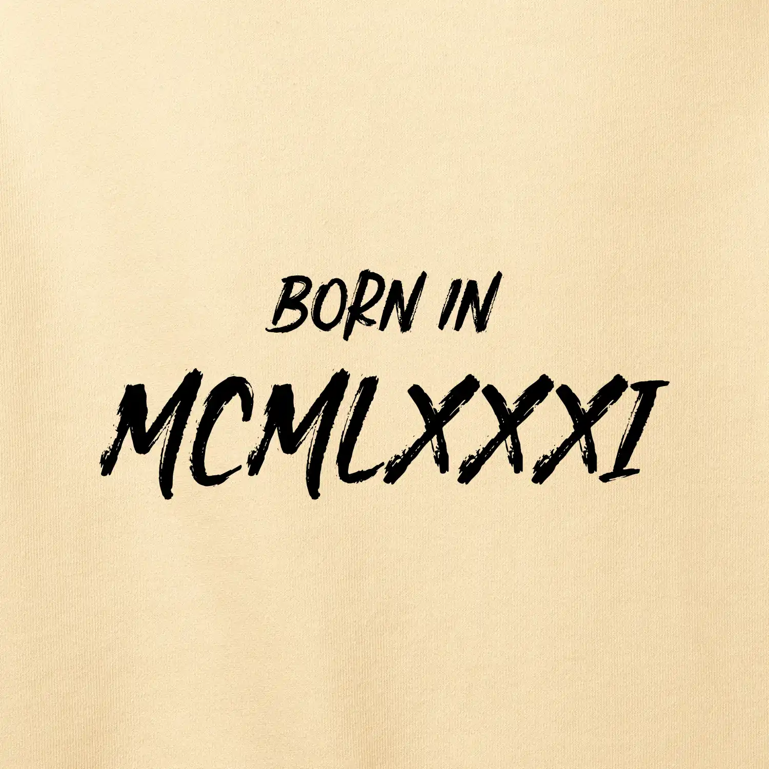 Born in - Římské číslo 1981