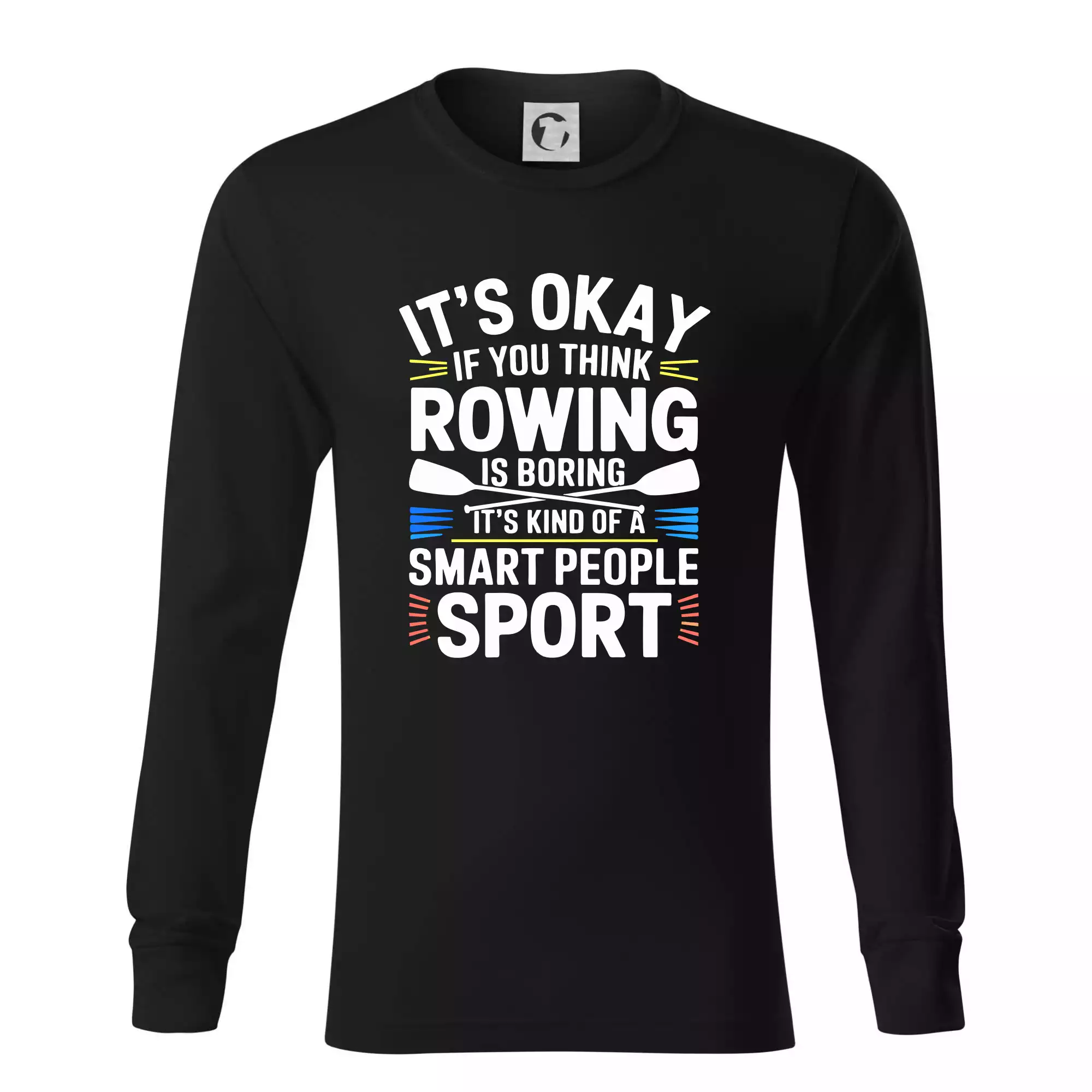 It's okay if you think rowing is boring