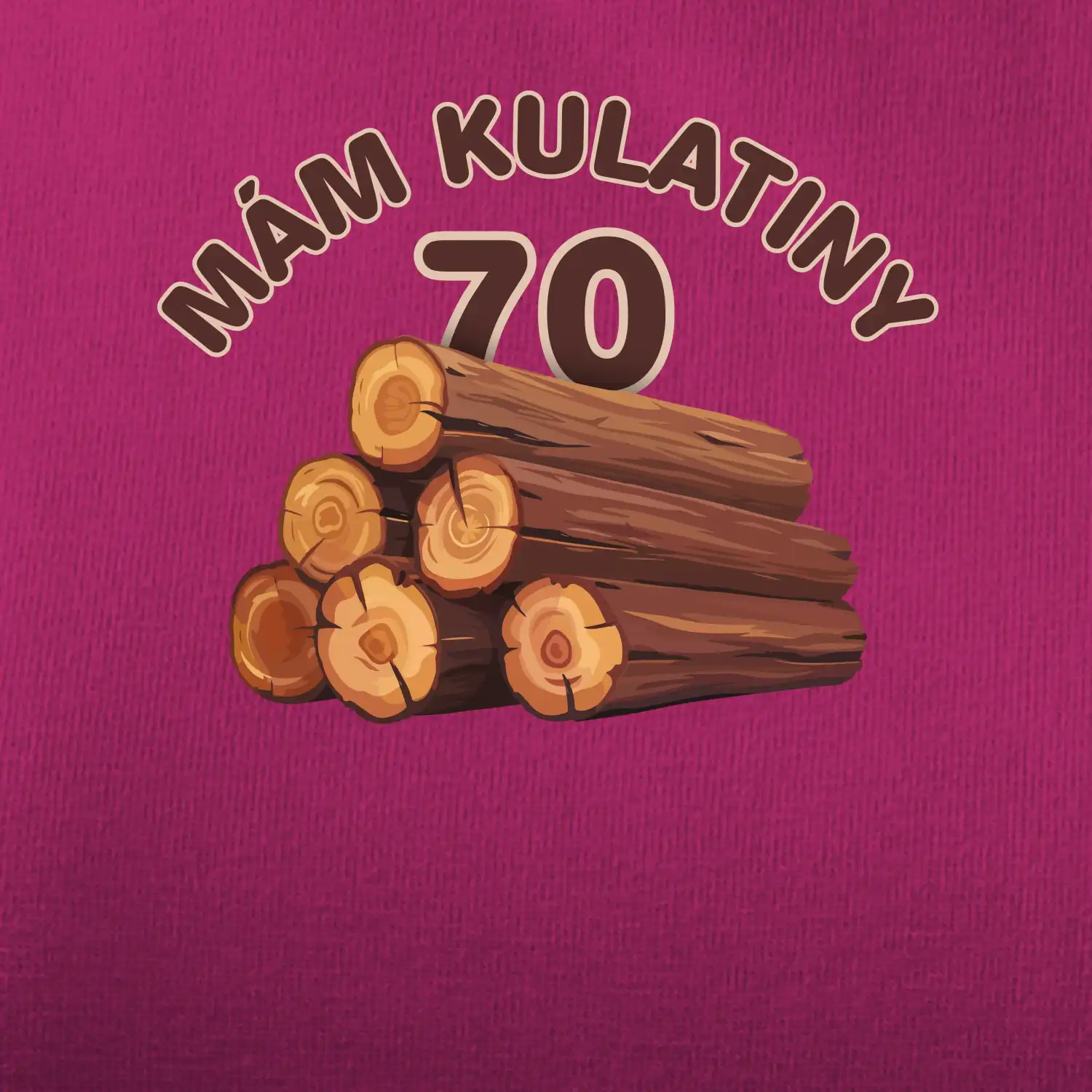 Mám kulatiny 70
