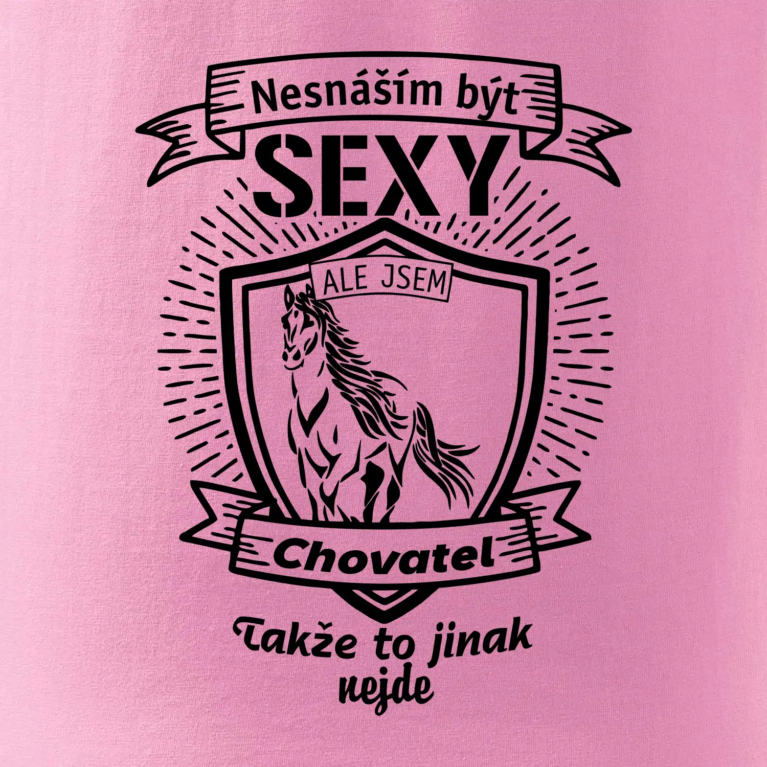 Nesnáším být sexy - chovatel koní erb
