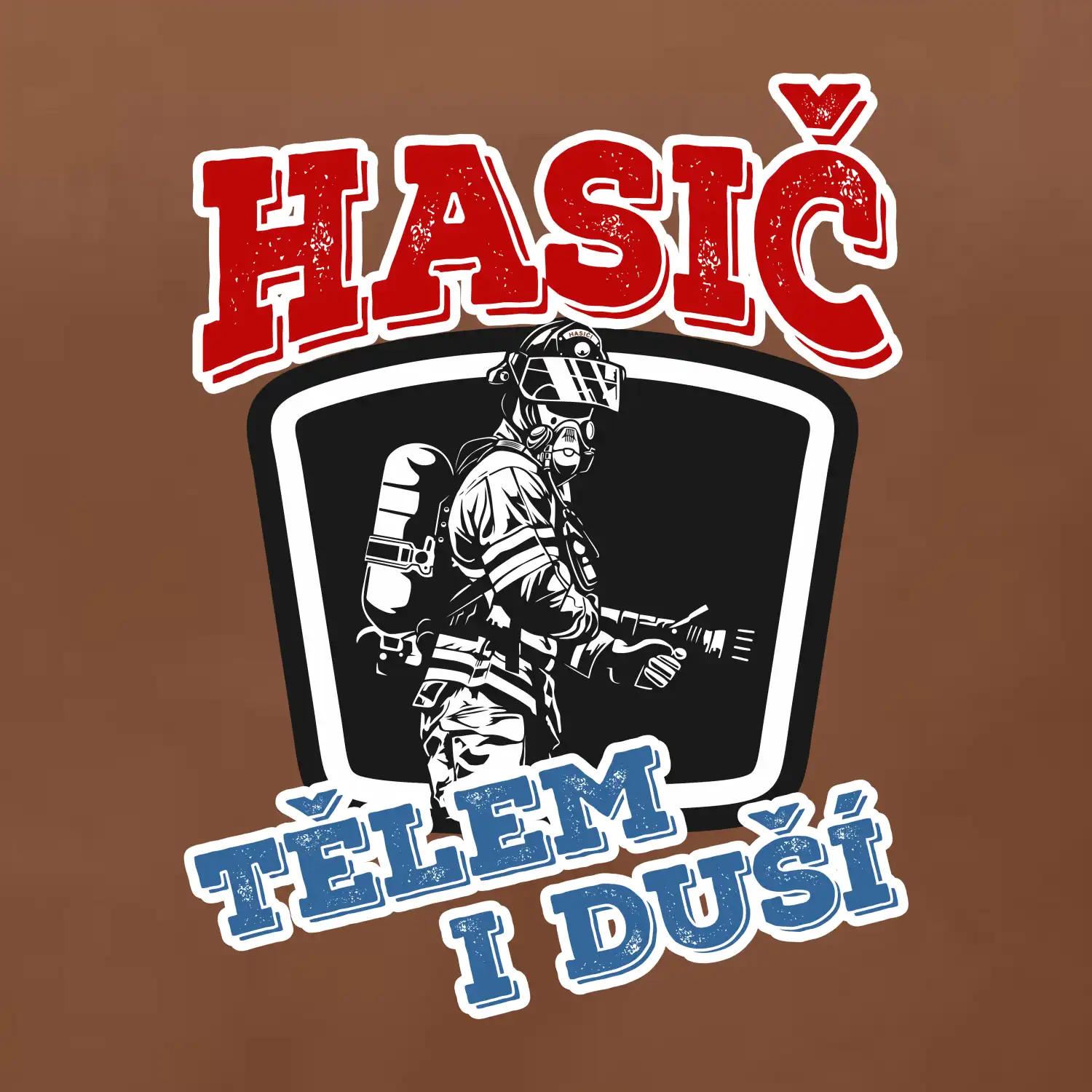 Hasič tělem i duší