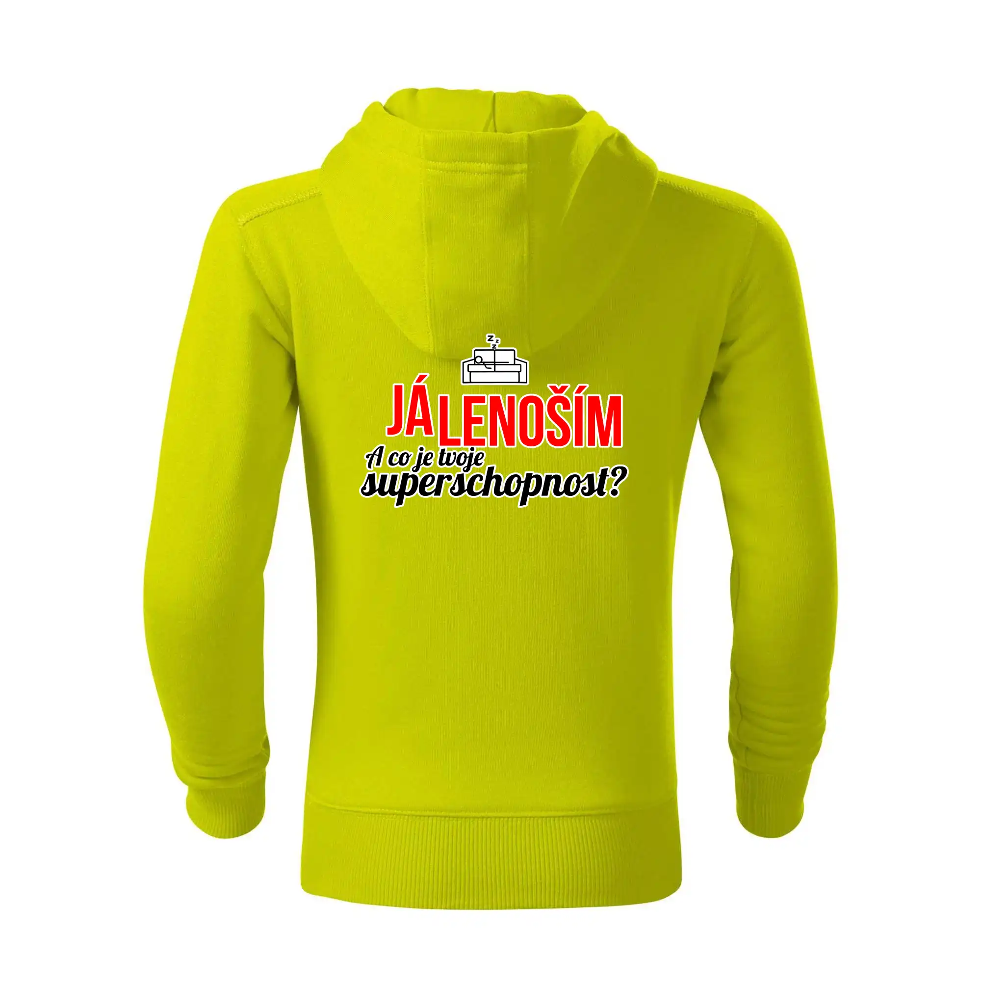 Já lenoším - tvoje superschopnost? rovný nápis