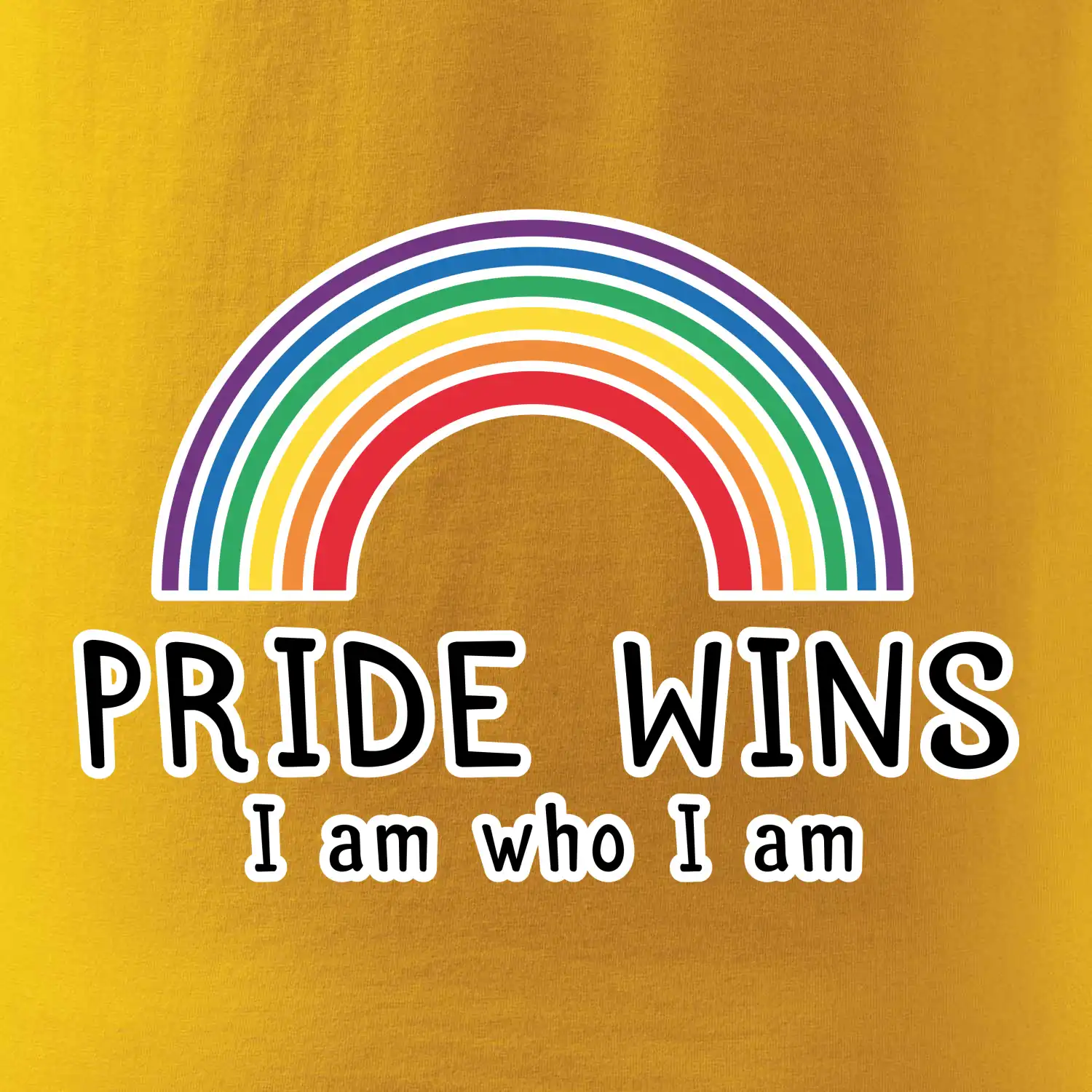 Pride wins i am who i am