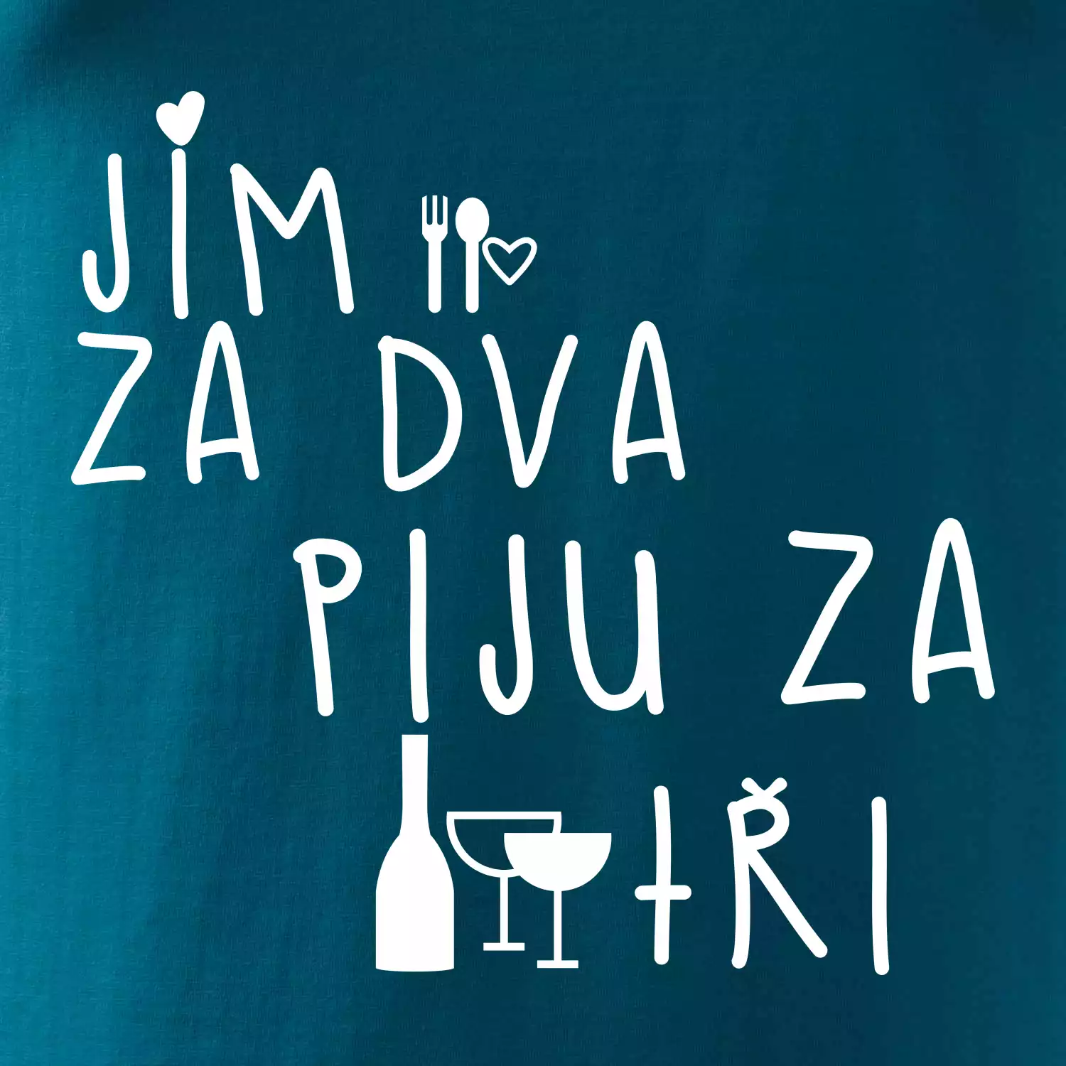 Jím za dva / Piju za tři