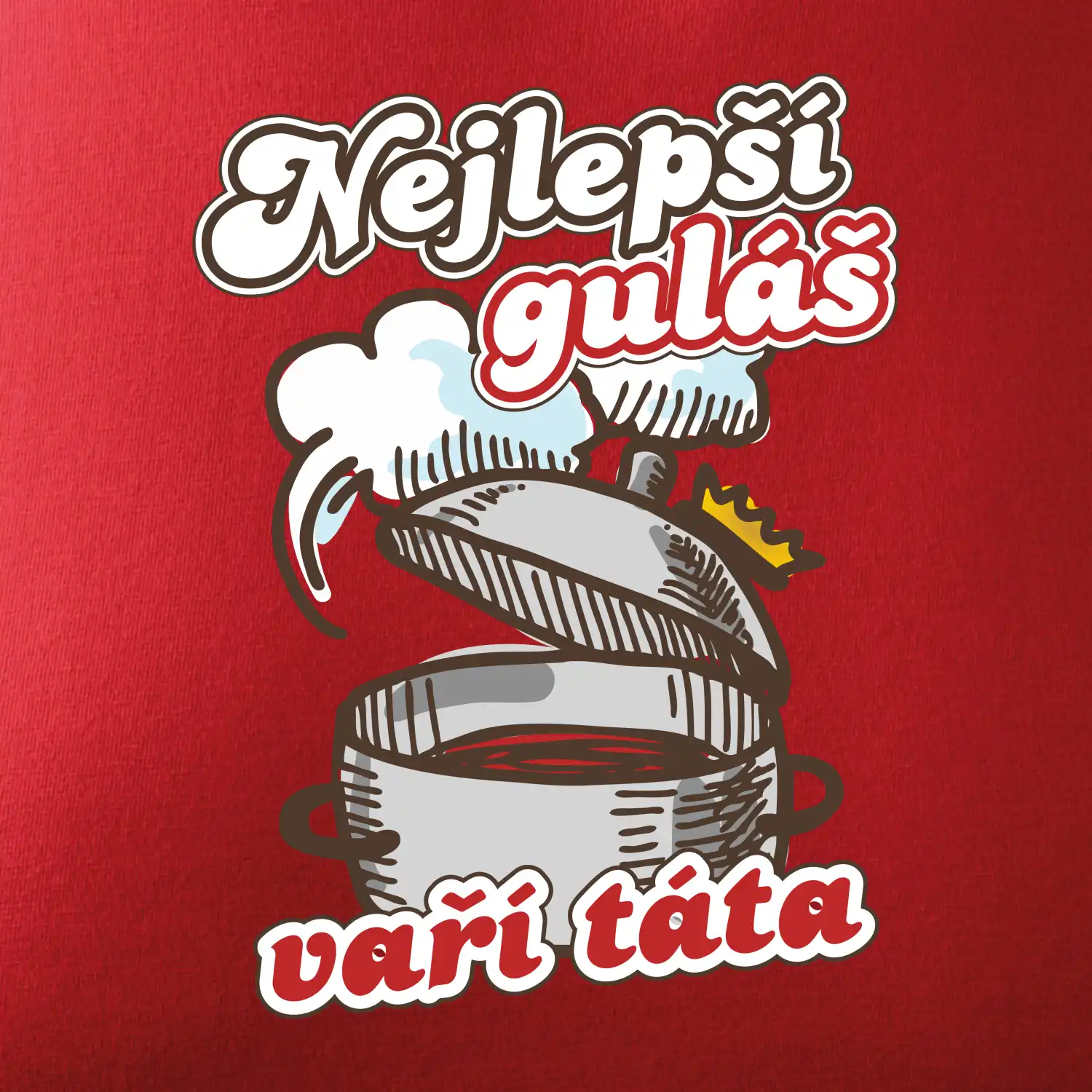 Nejlepší guláš vaří táta