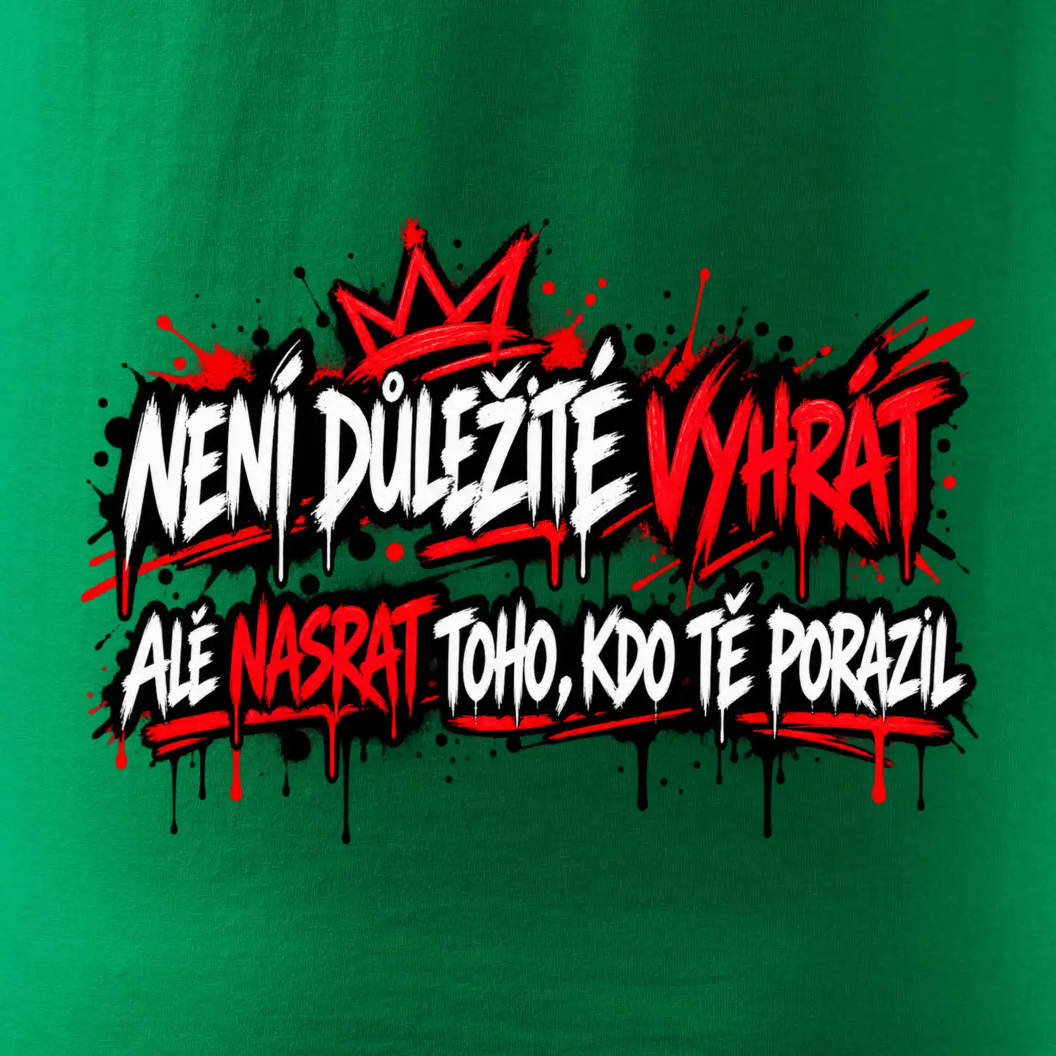 Není důležité vyhrát - pouliční graffiti s červenými tahy