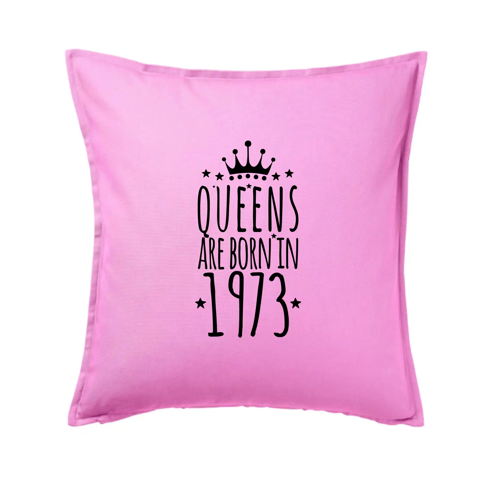 Queens are born in 1973