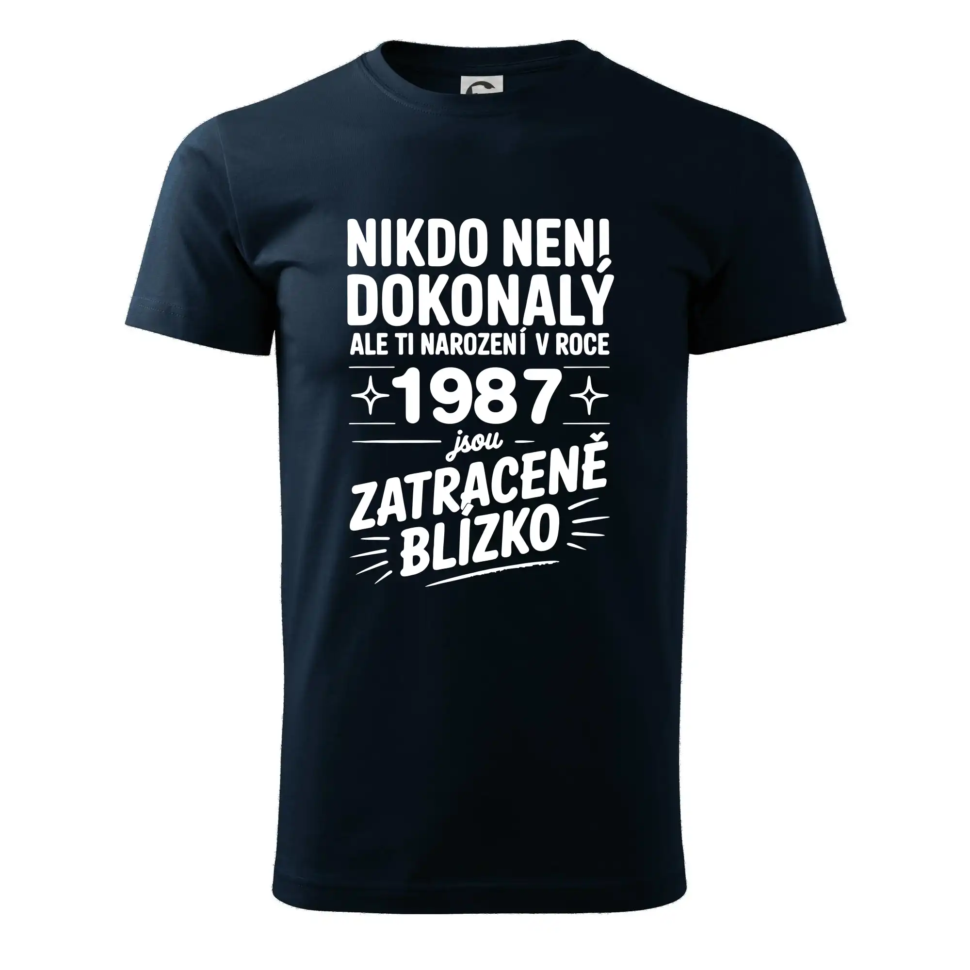Nikdo není dokonalý ale ti narození v roce 1987 jsou zatraceně blízko