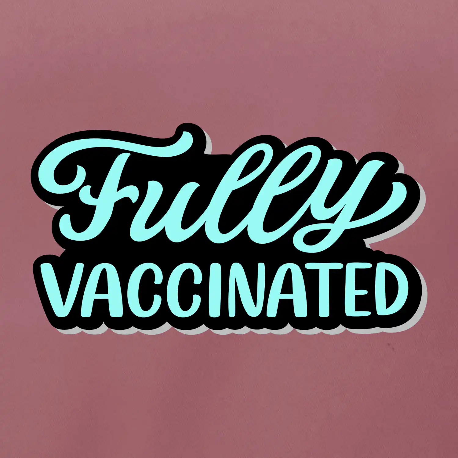 Fully vaccinated