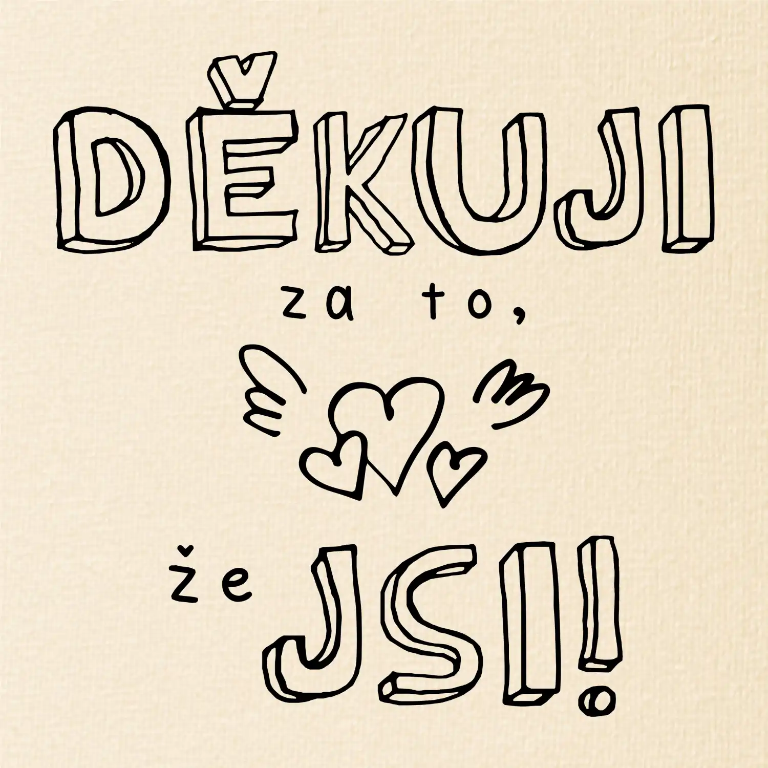 Děkuji za to, že jsi