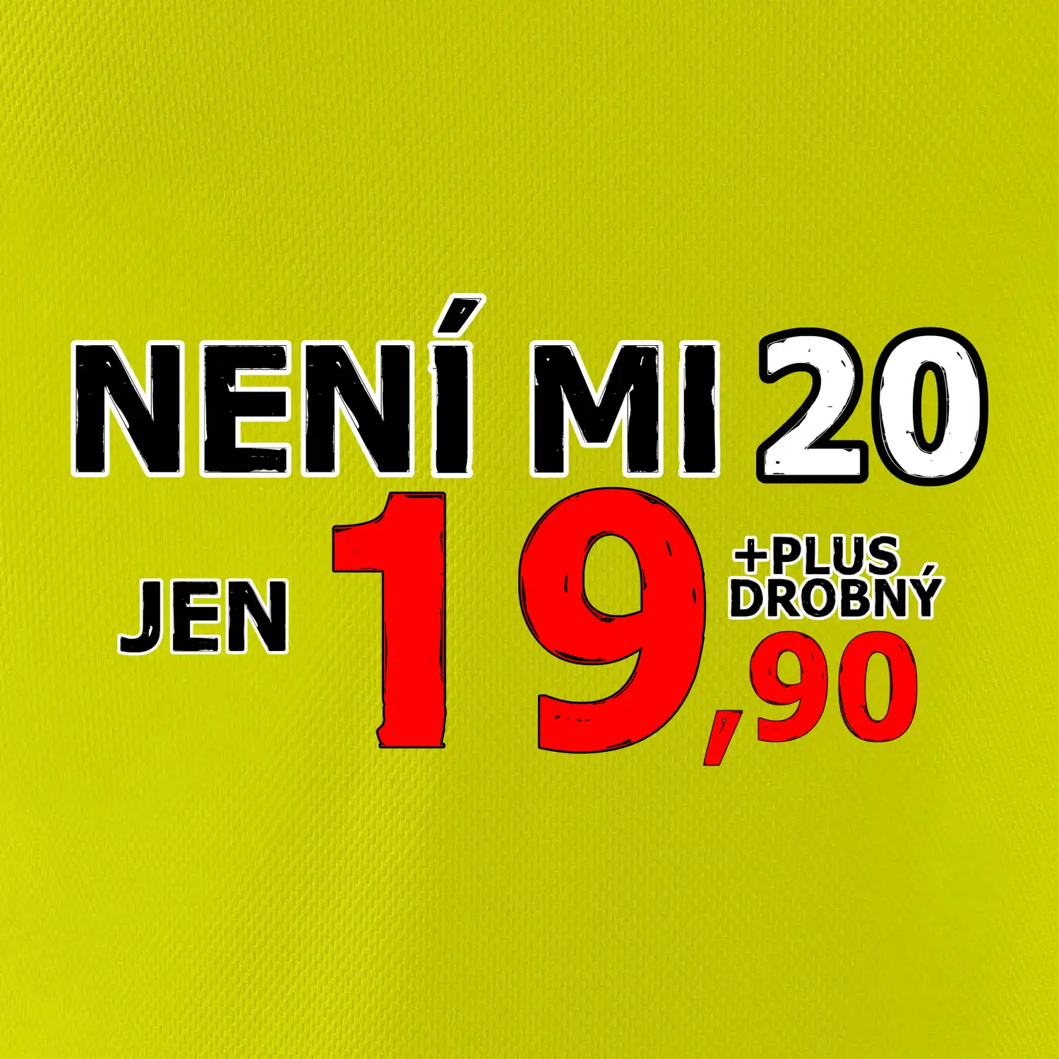 Není mi 20
