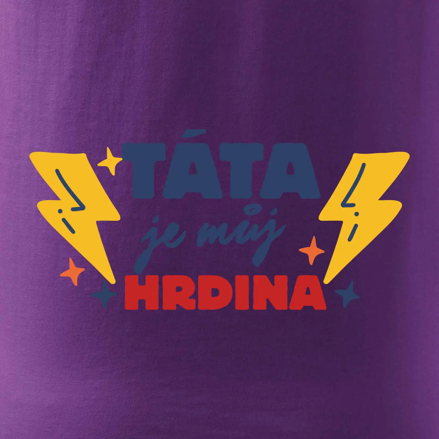Táta je můj hrdina