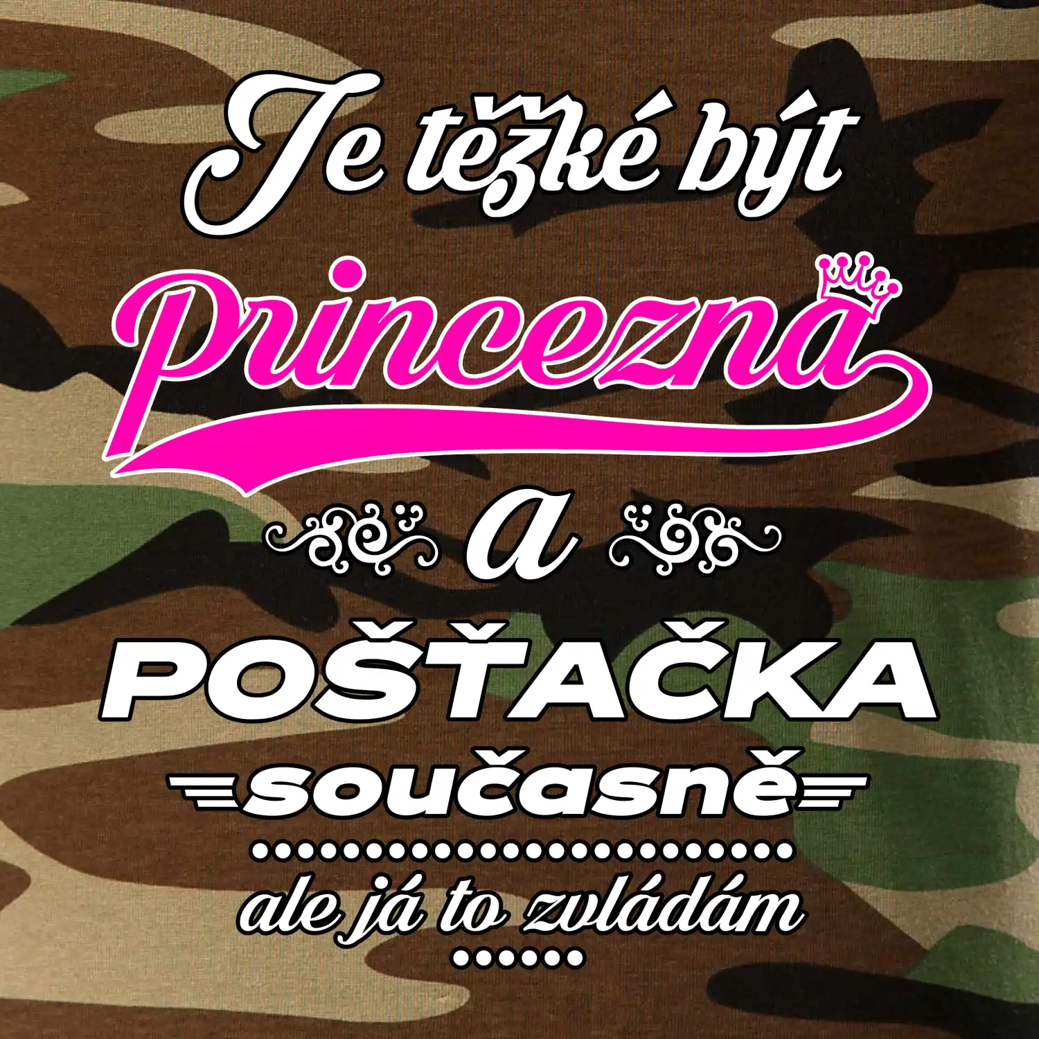 Je těžké být princezna - pošťačka